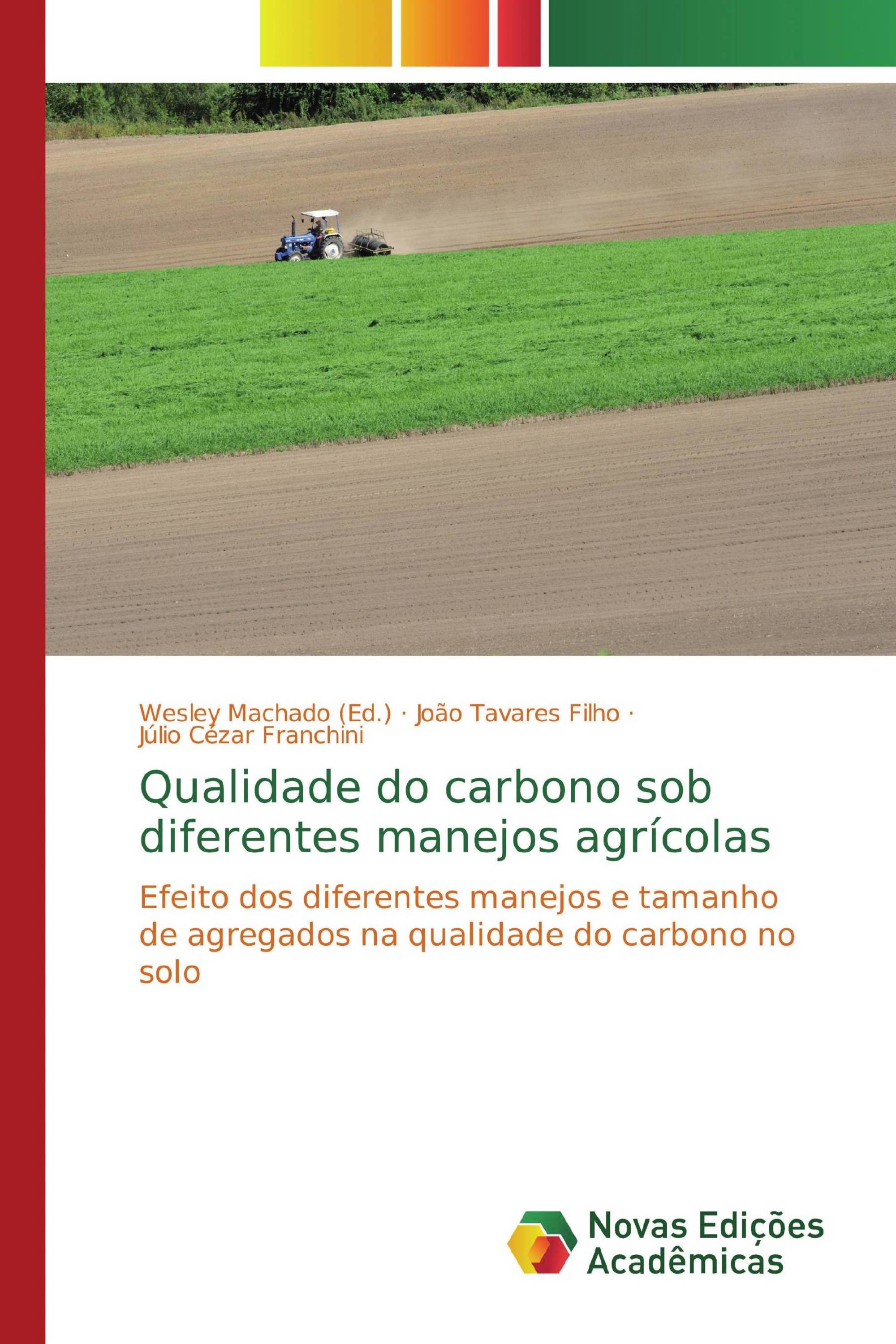 Qualidade do carbono sob diferentes manejos agrícolas