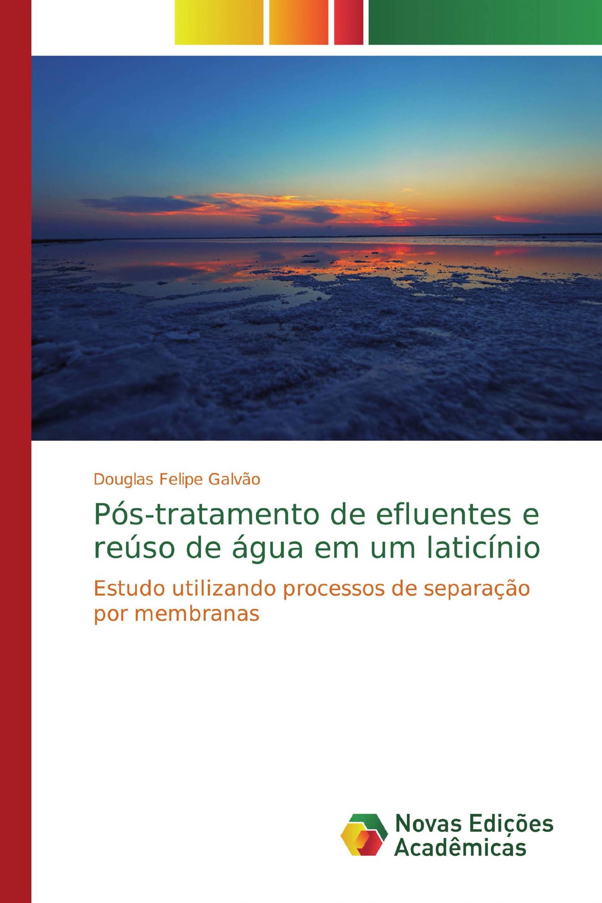 Pós-tratamento de efluentes e reúso de água em um laticínio