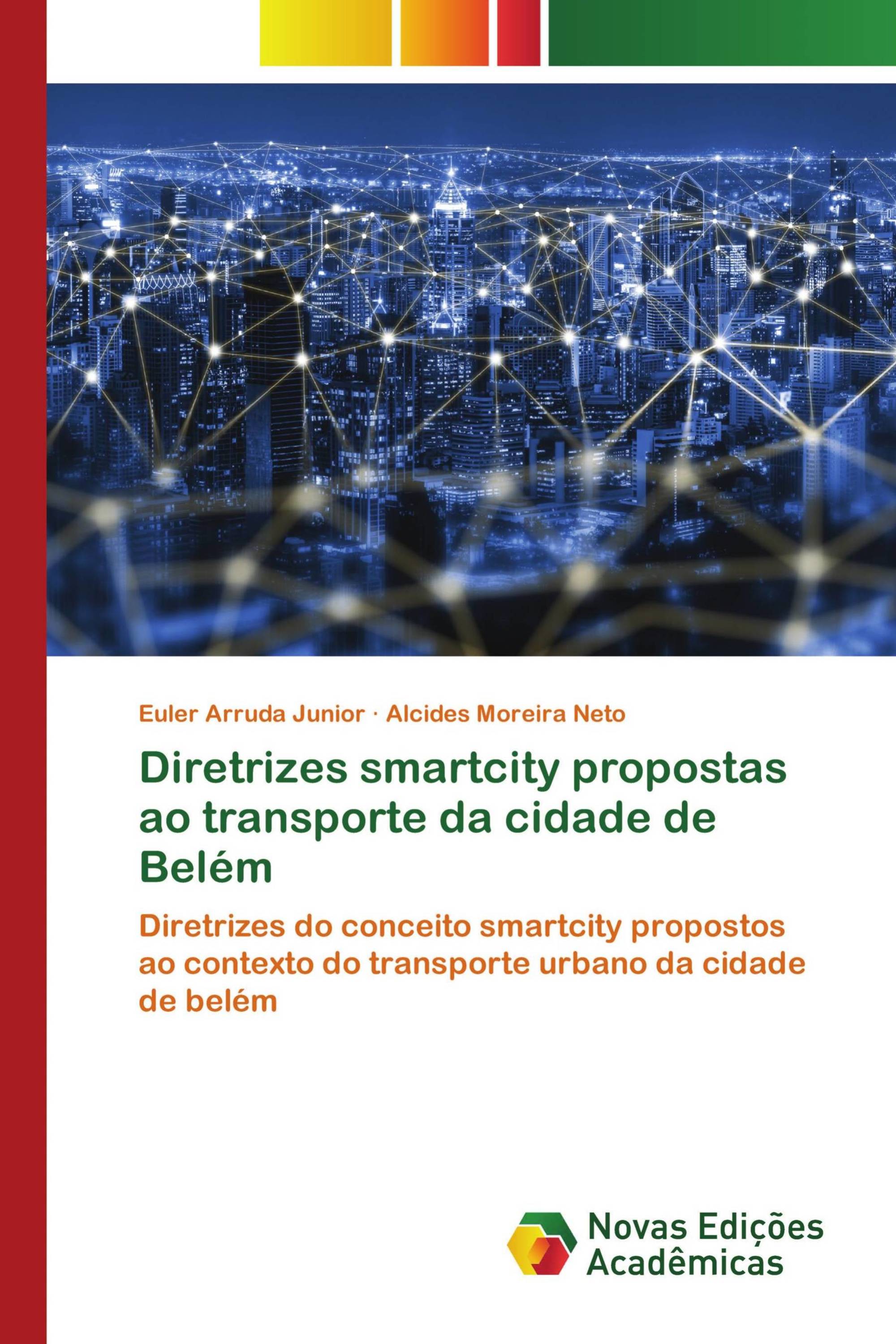 Diretrizes smartcity propostas ao transporte da cidade de Belém