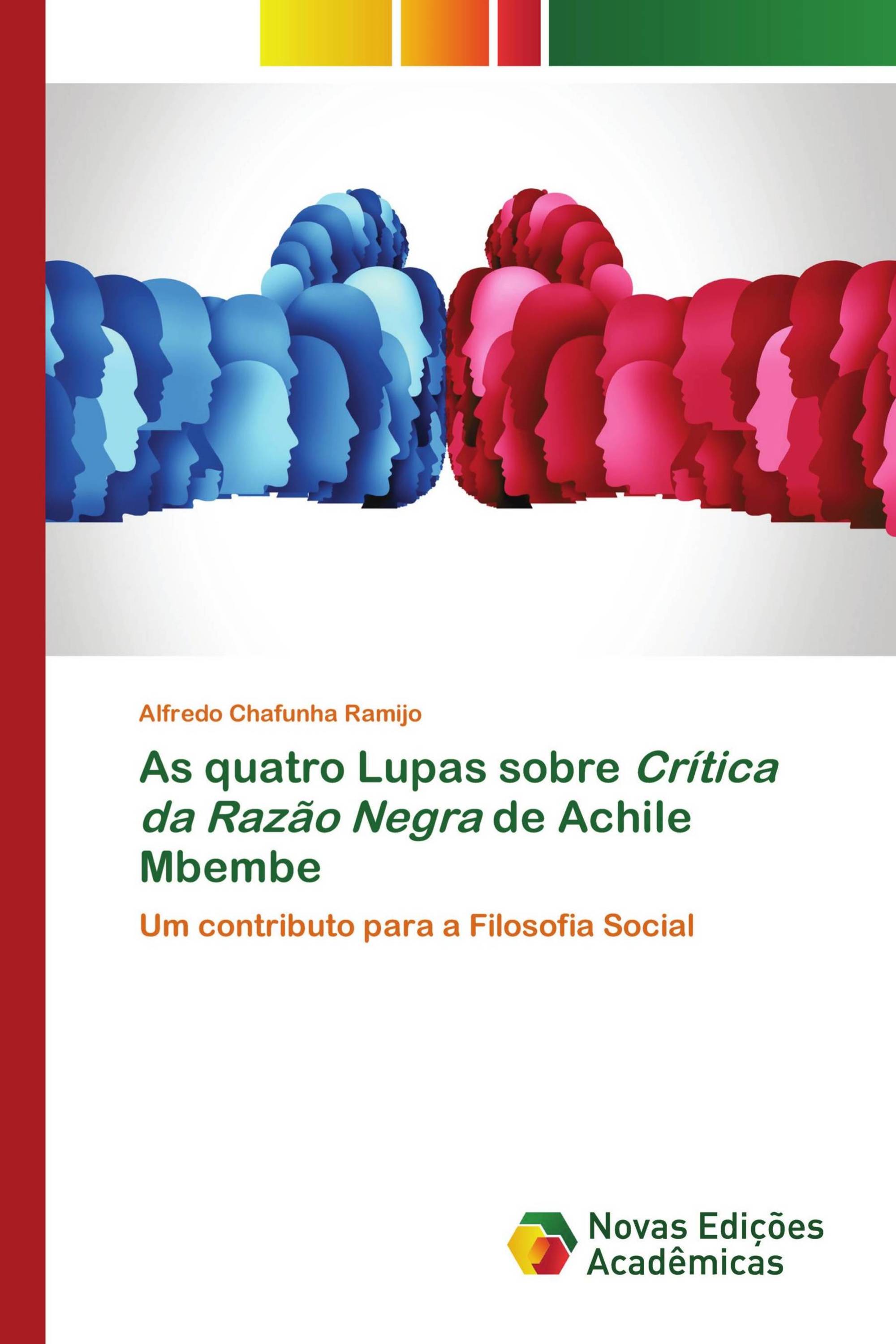 As quatro Lupas sobre Crítica da Razão Negra de Achile Mbembe