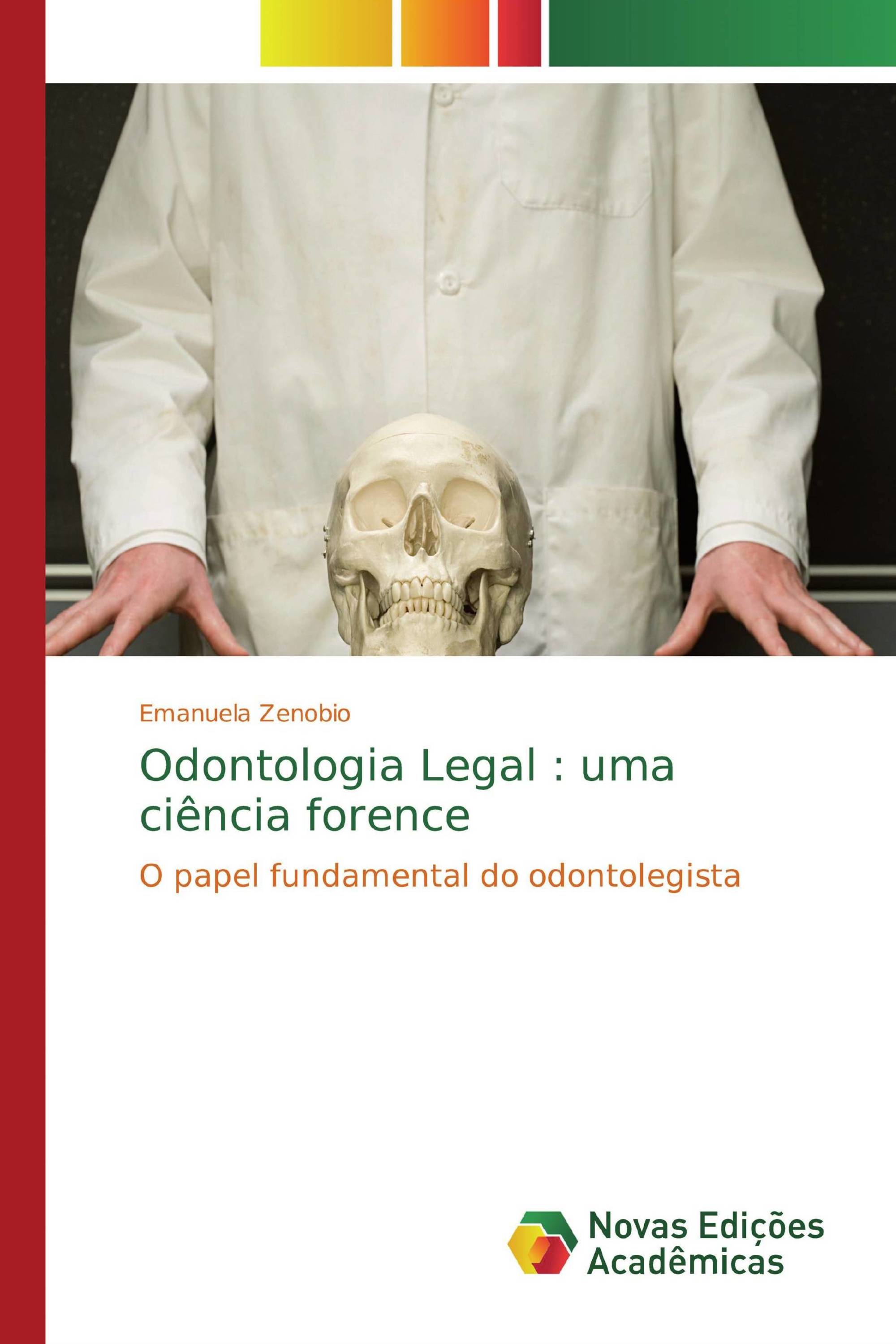 Odontologia Legal : uma ciência forence