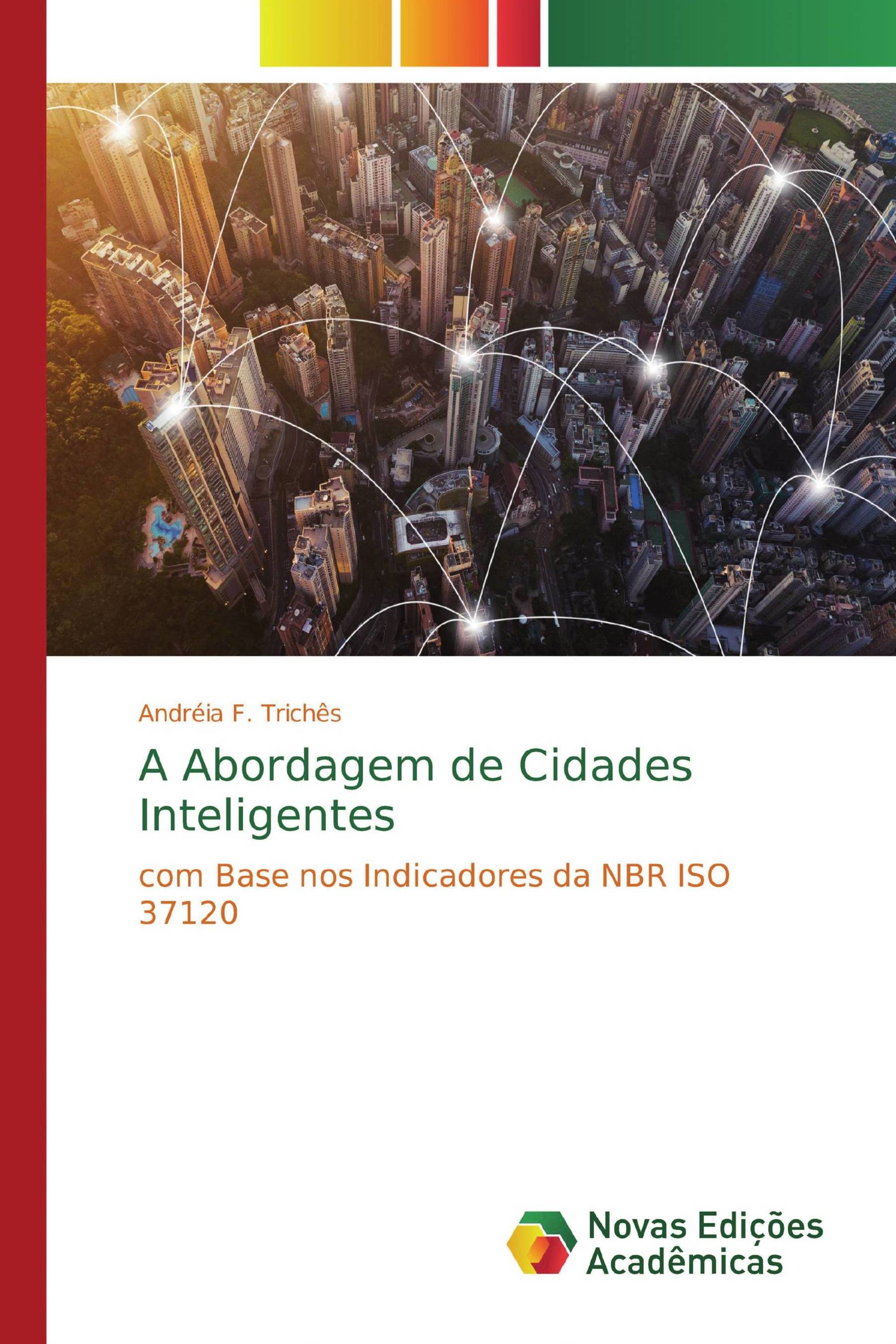 A Abordagem de Cidades Inteligentes