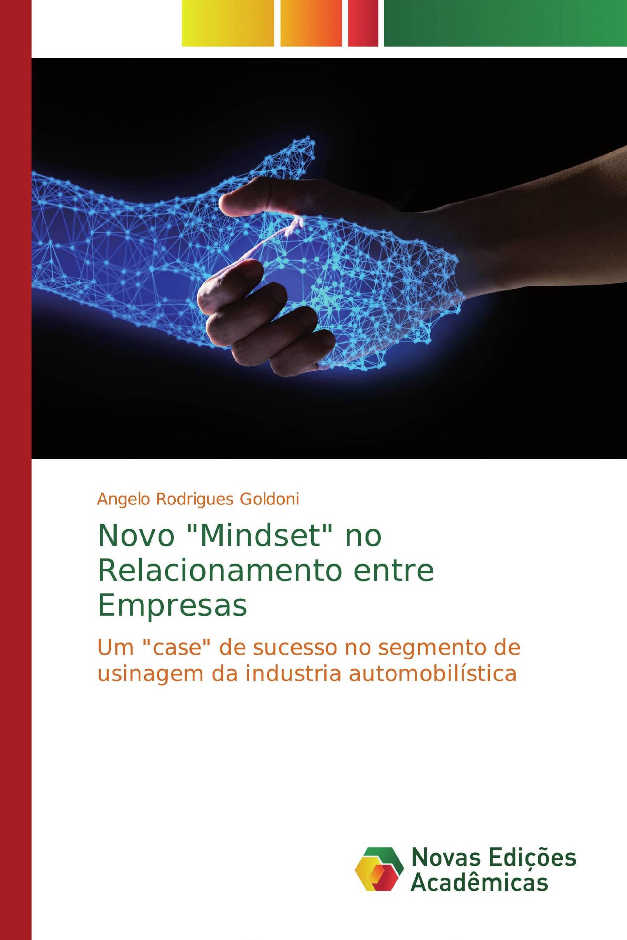 Novo "Mindset" no Relacionamento entre Empresas