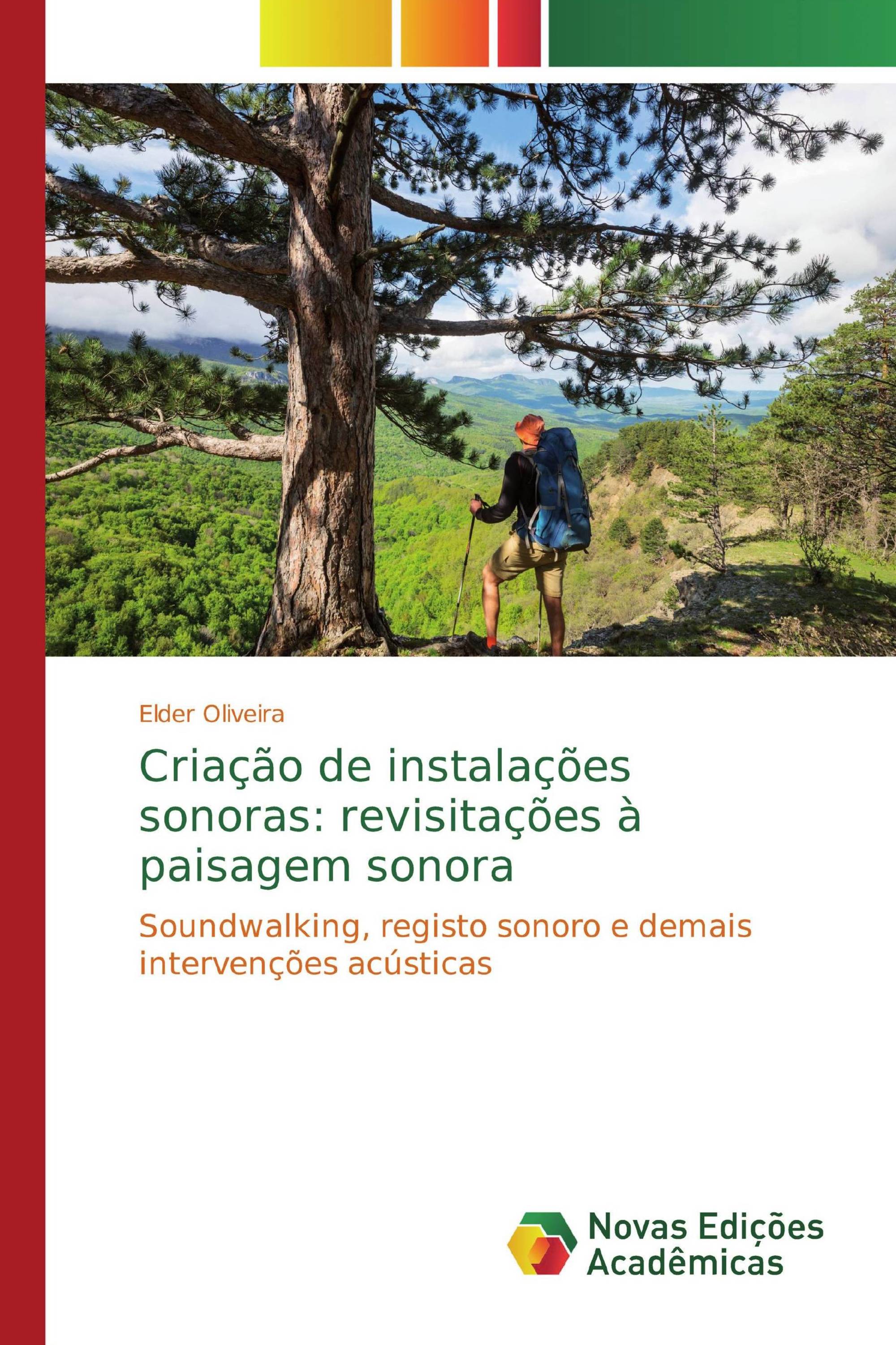 Criação de instalações sonoras: revisitações à paisagem sonora