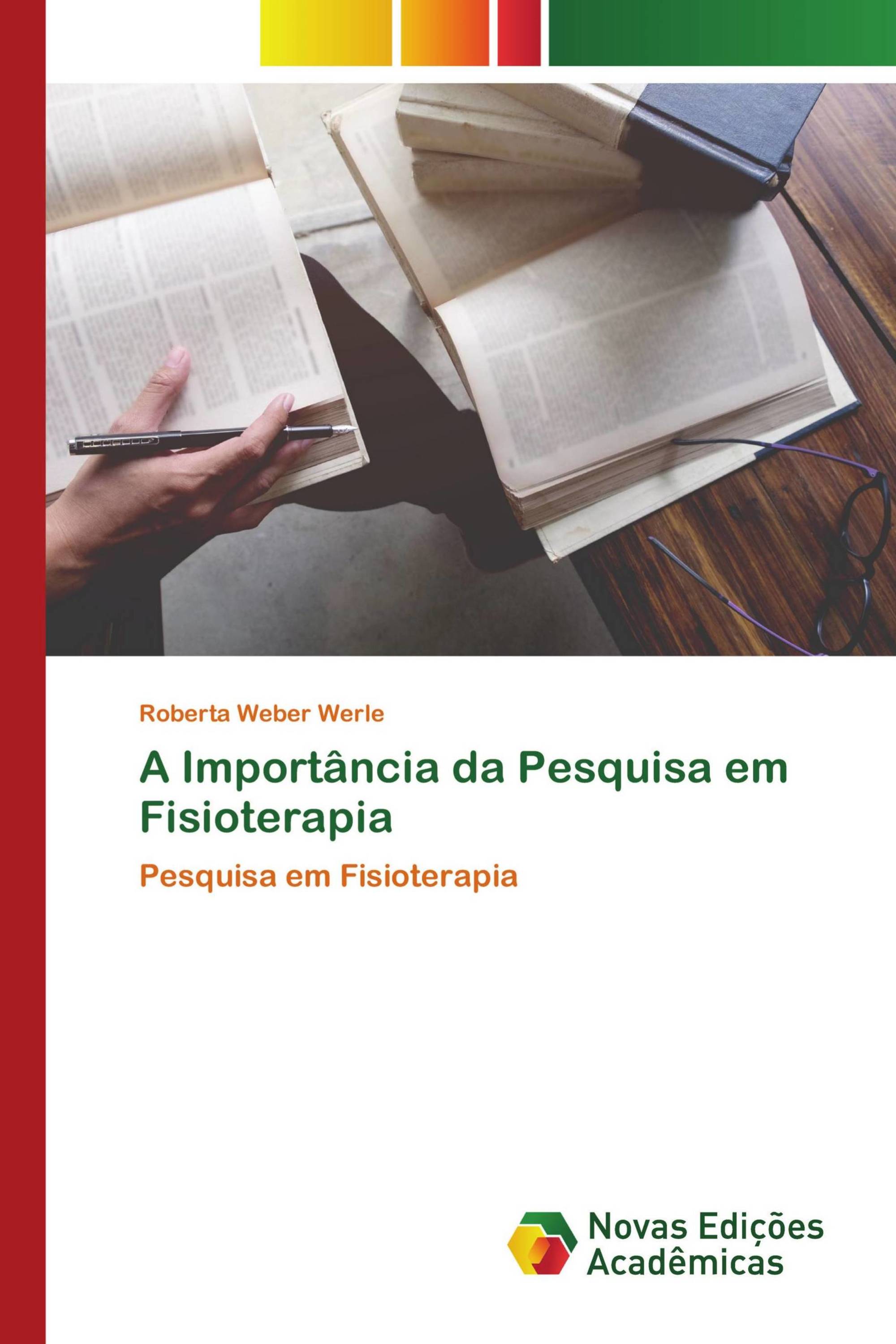 A Importância da Pesquisa em Fisioterapia