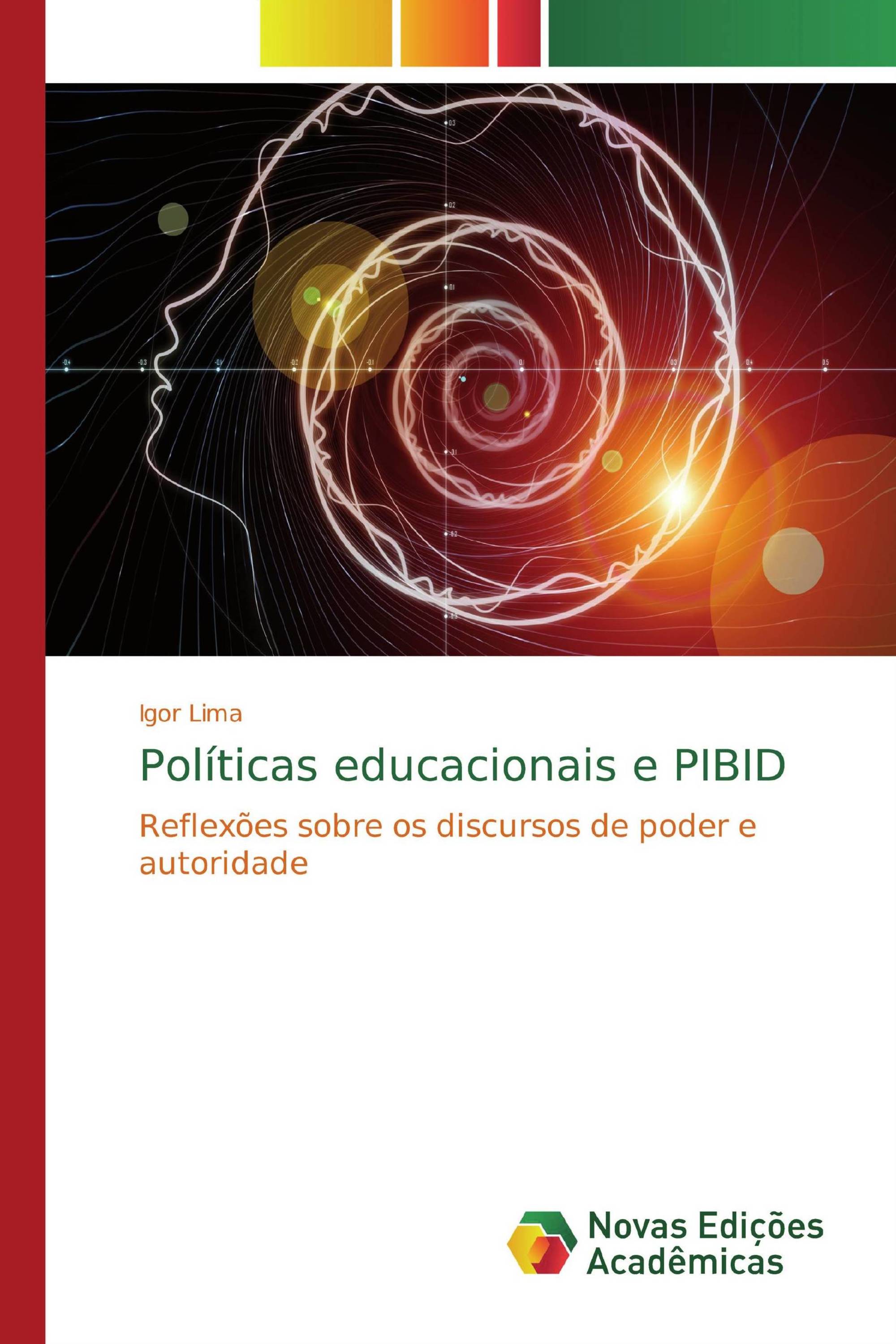 Políticas educacionais e PIBID