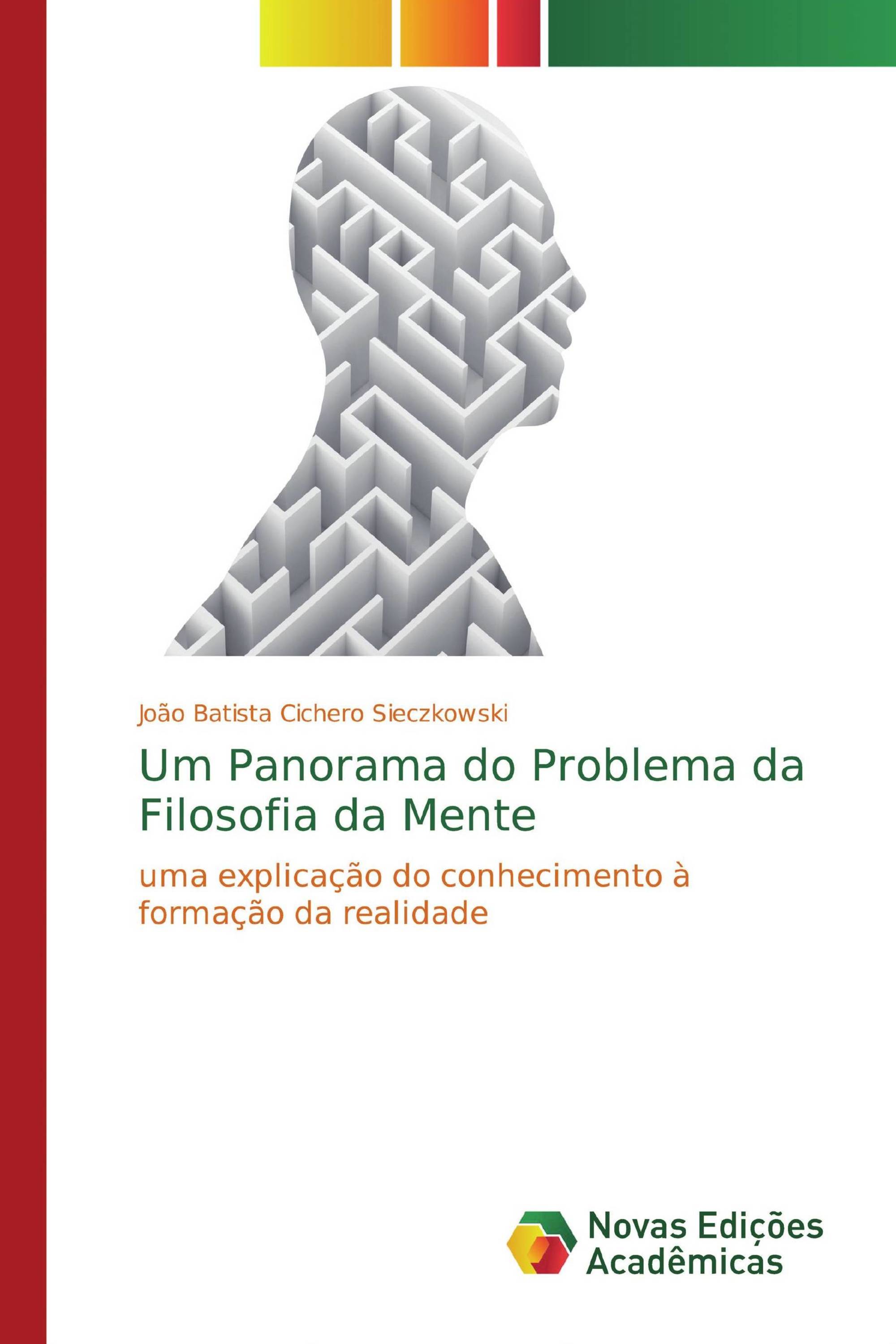 Um Panorama do Problema da Filosofia da Mente