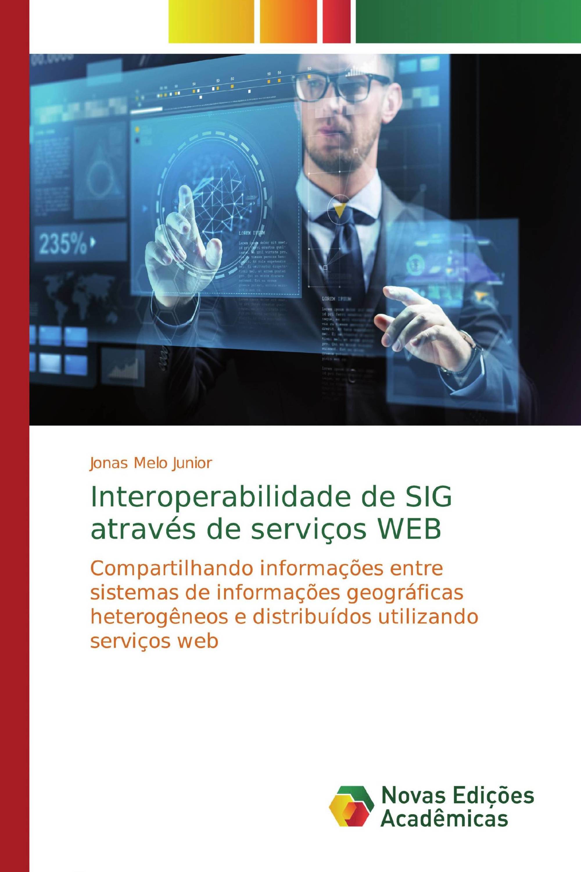 Interoperabilidade de SIG através de serviços WEB