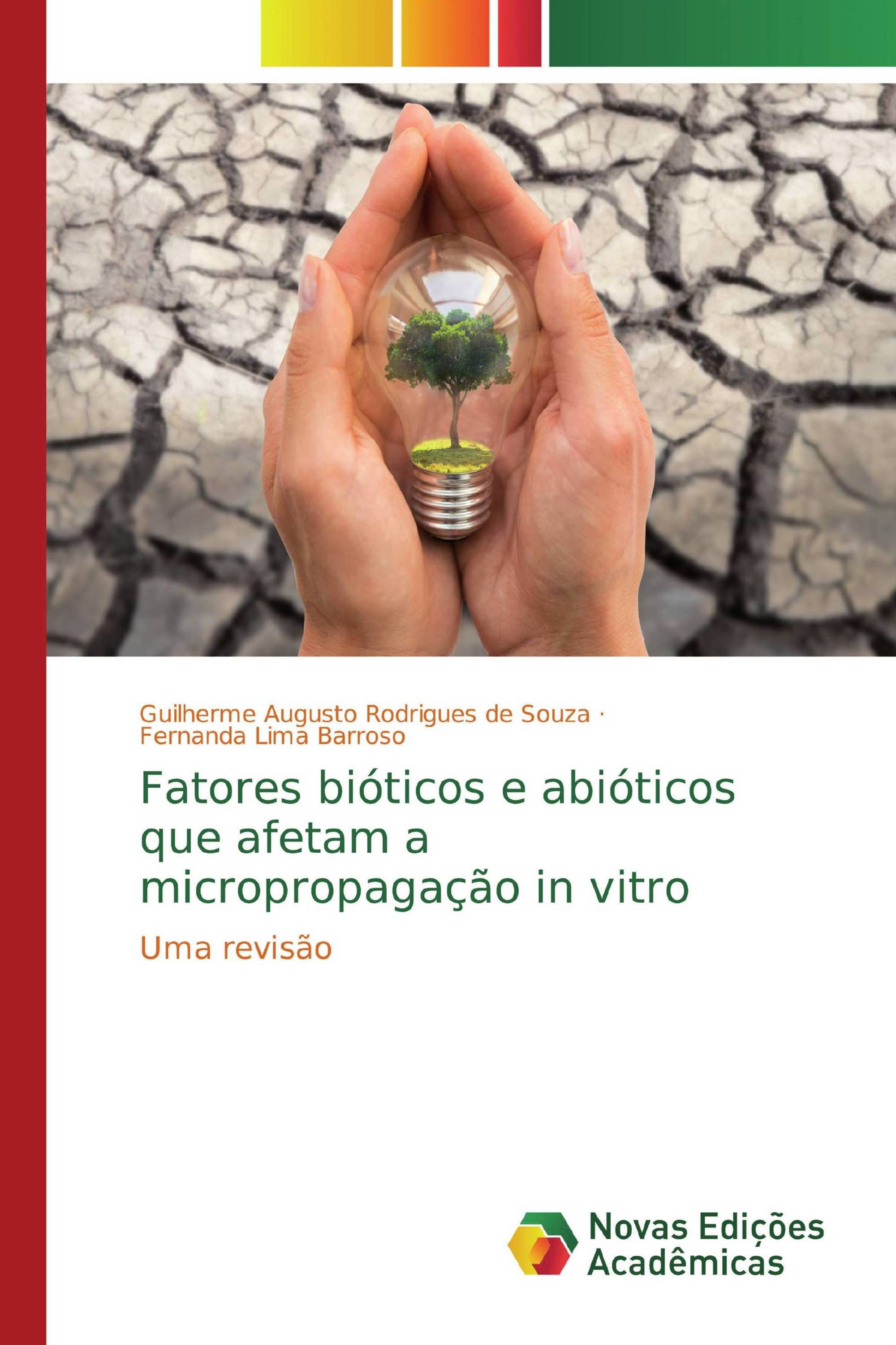 Fatores bióticos e abióticos que afetam a micropropagação in vitro