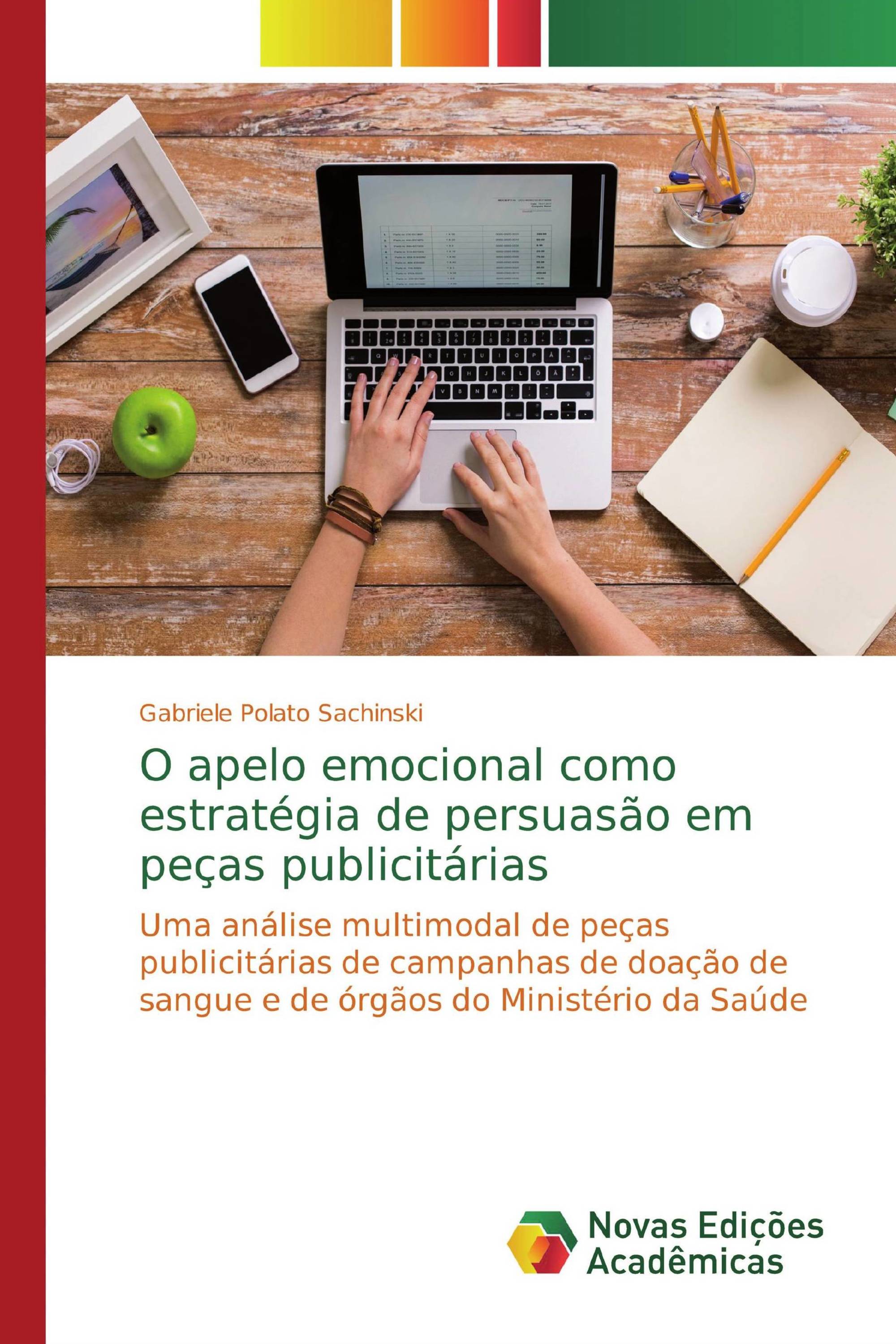 O apelo emocional como estratégia de persuasão em peças publicitárias