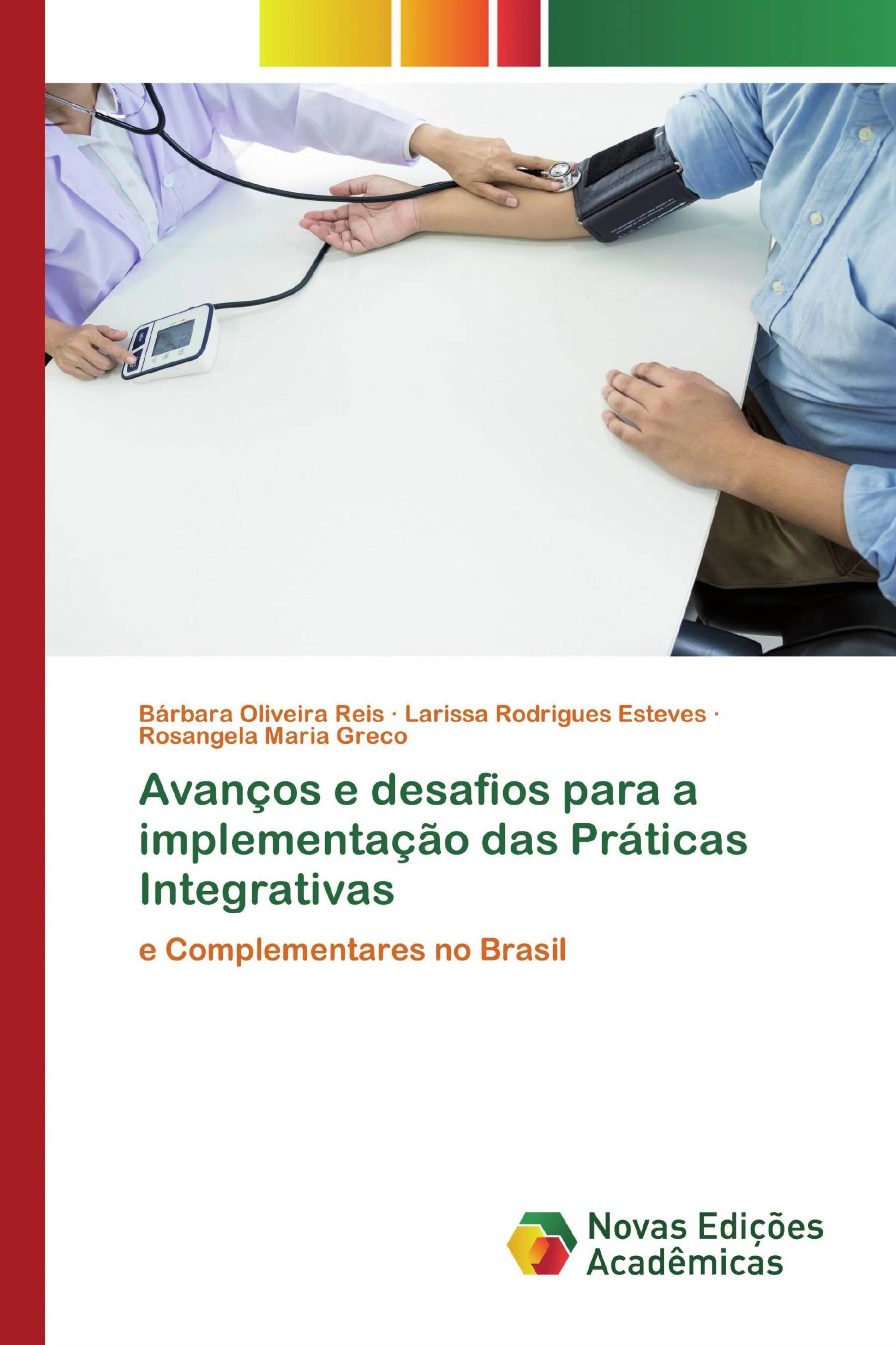 Avanços e desafios para a implementação das Práticas Integrativas