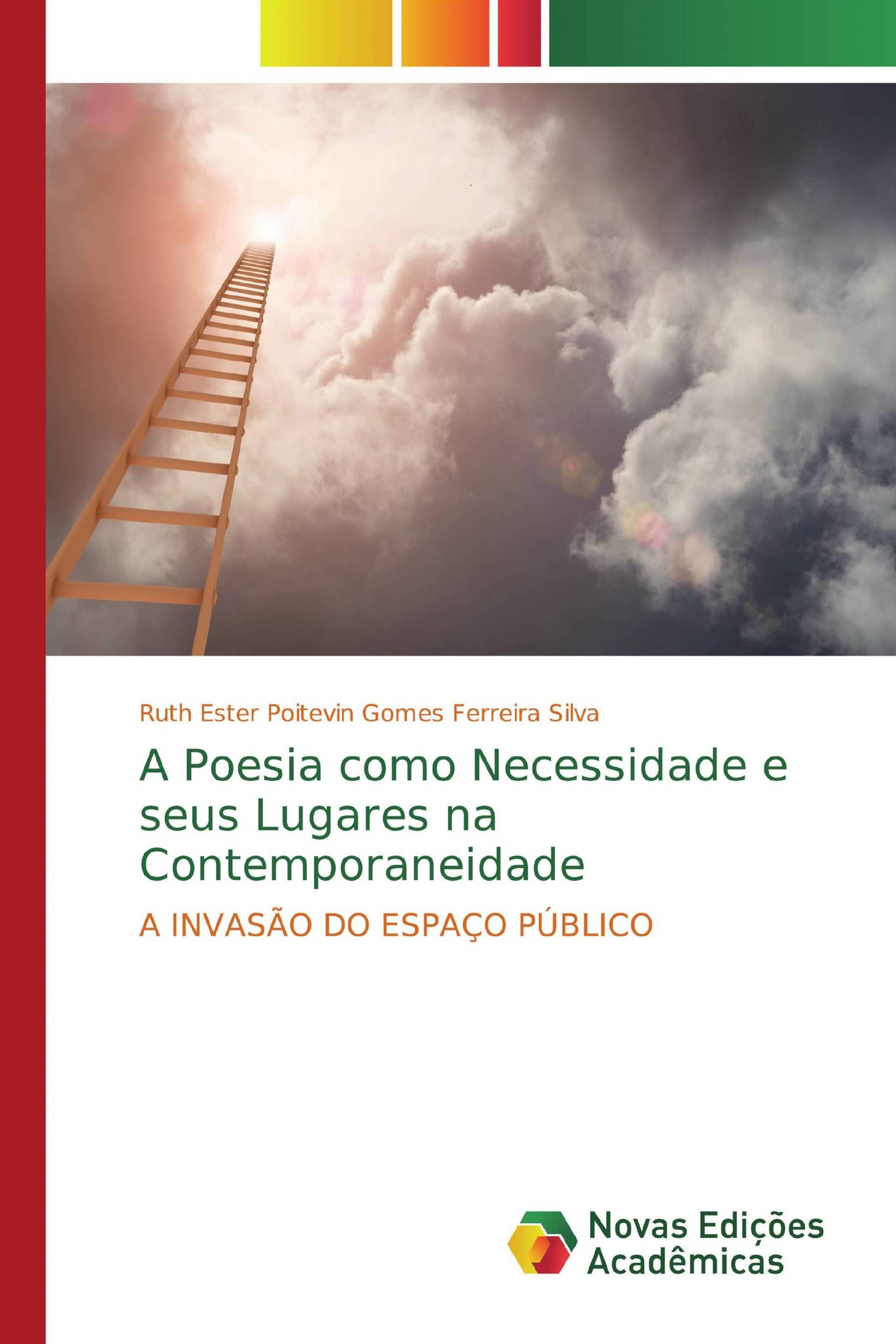 A Poesia como Necessidade e seus Lugares na Contemporaneidade