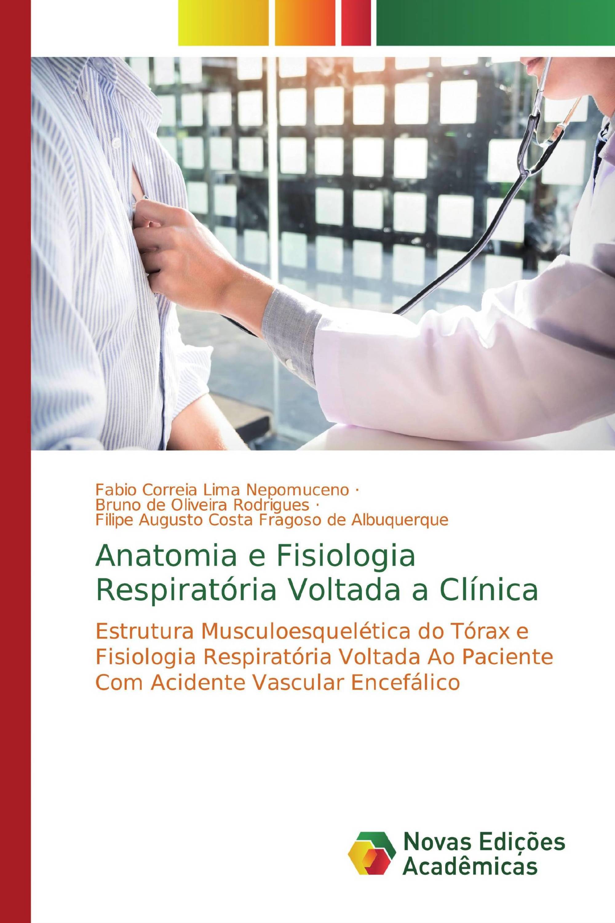 Anatomia e Fisiologia Respiratória Voltada a Clínica