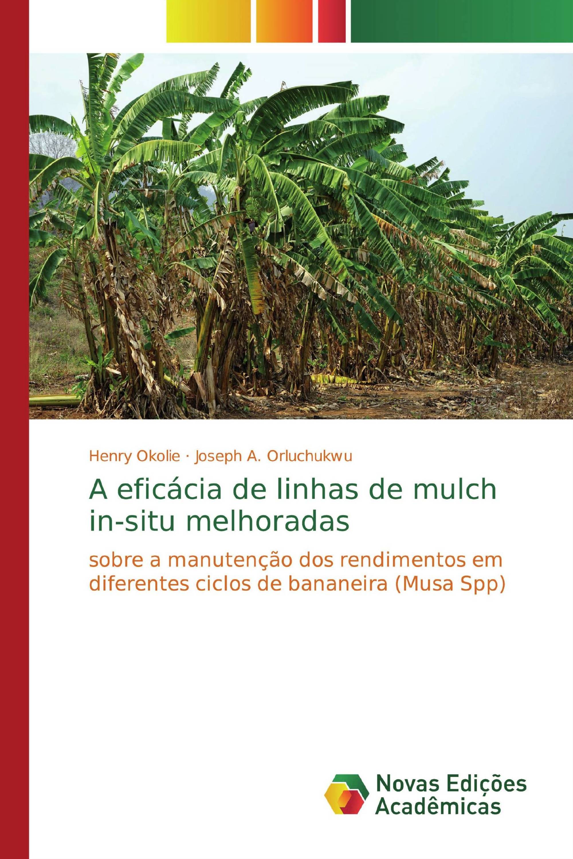 A eficácia de linhas de mulch in-situ melhoradas