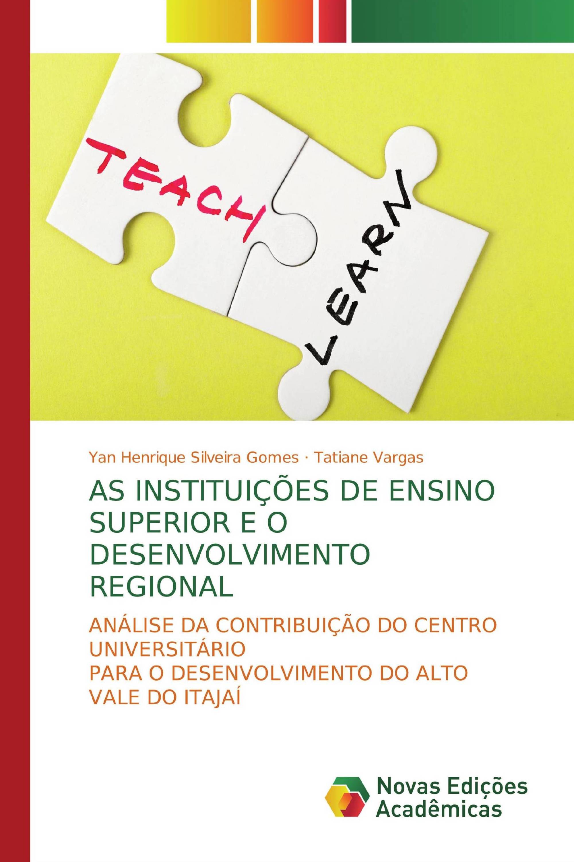 AS INSTITUIÇÕES DE ENSINO SUPERIOR E O DESENVOLVIMENTOREGIONAL