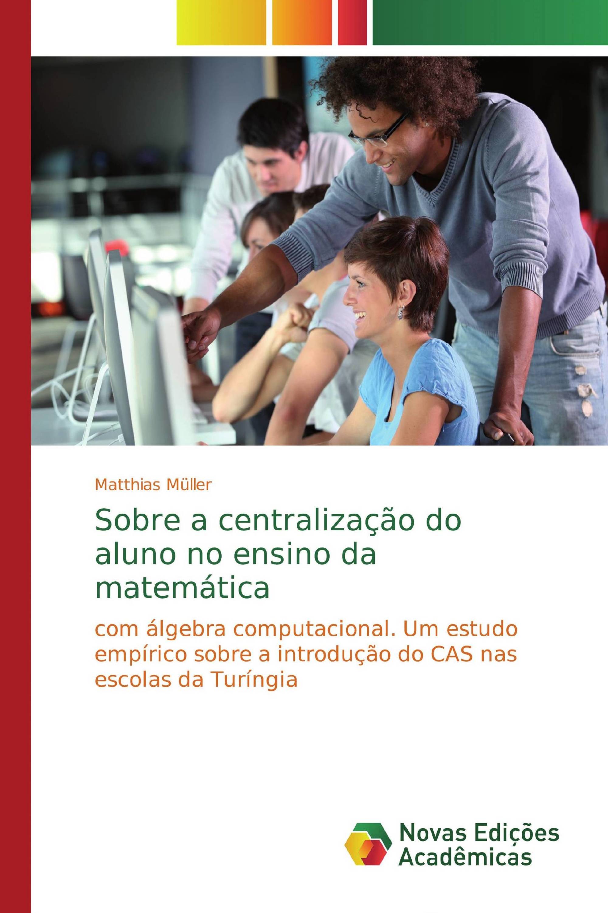 Sobre a centralização do aluno no ensino da matemática