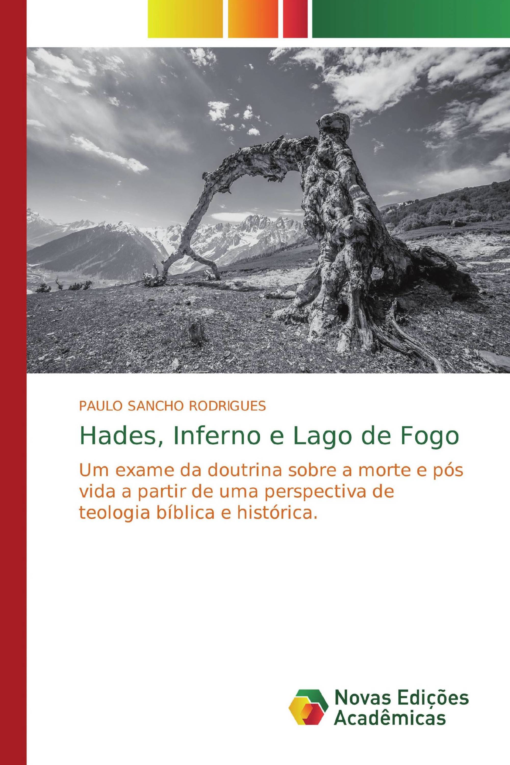 Hades, Inferno e Lago de Fogo