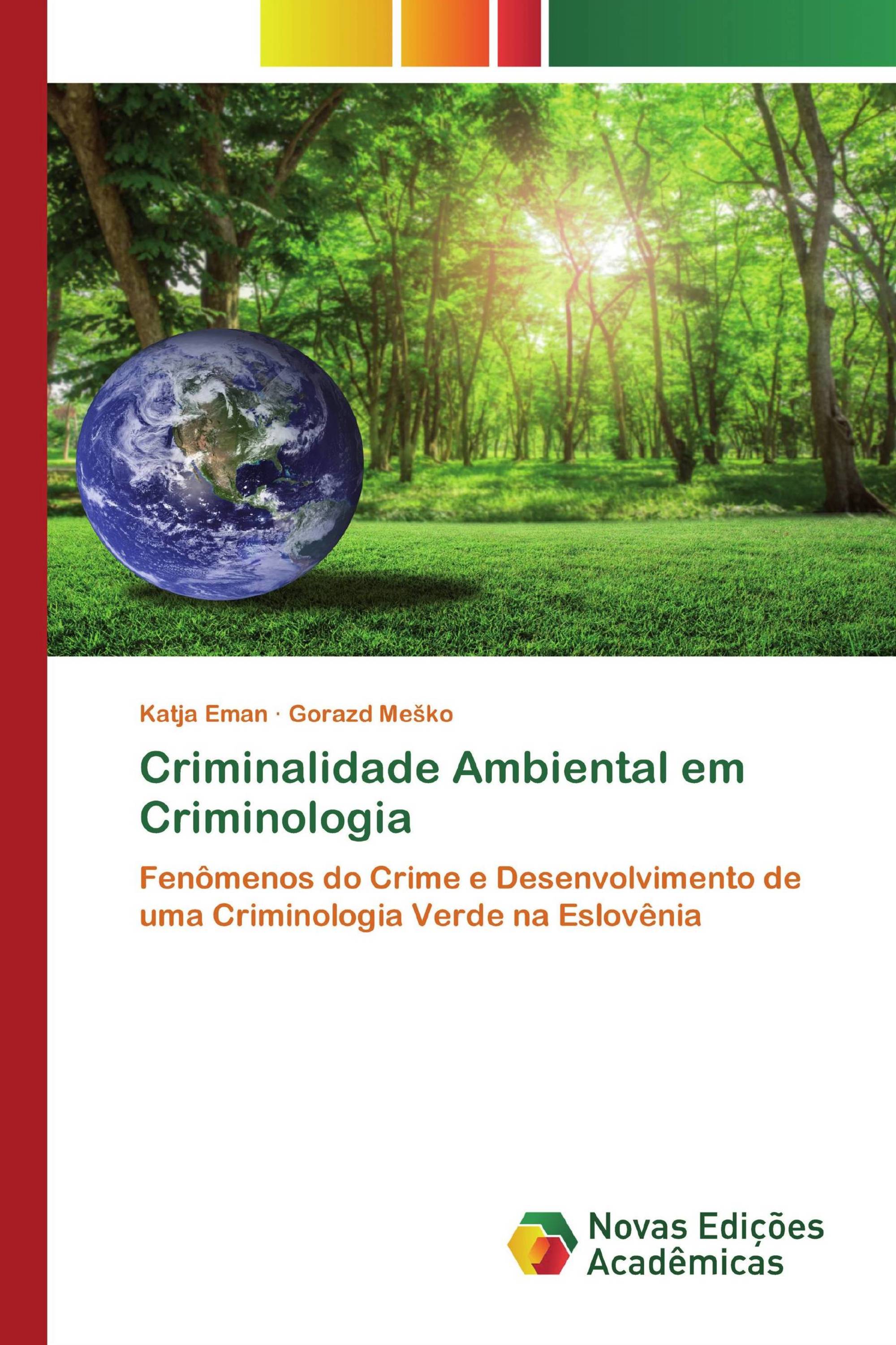 Criminalidade Ambiental em Criminologia