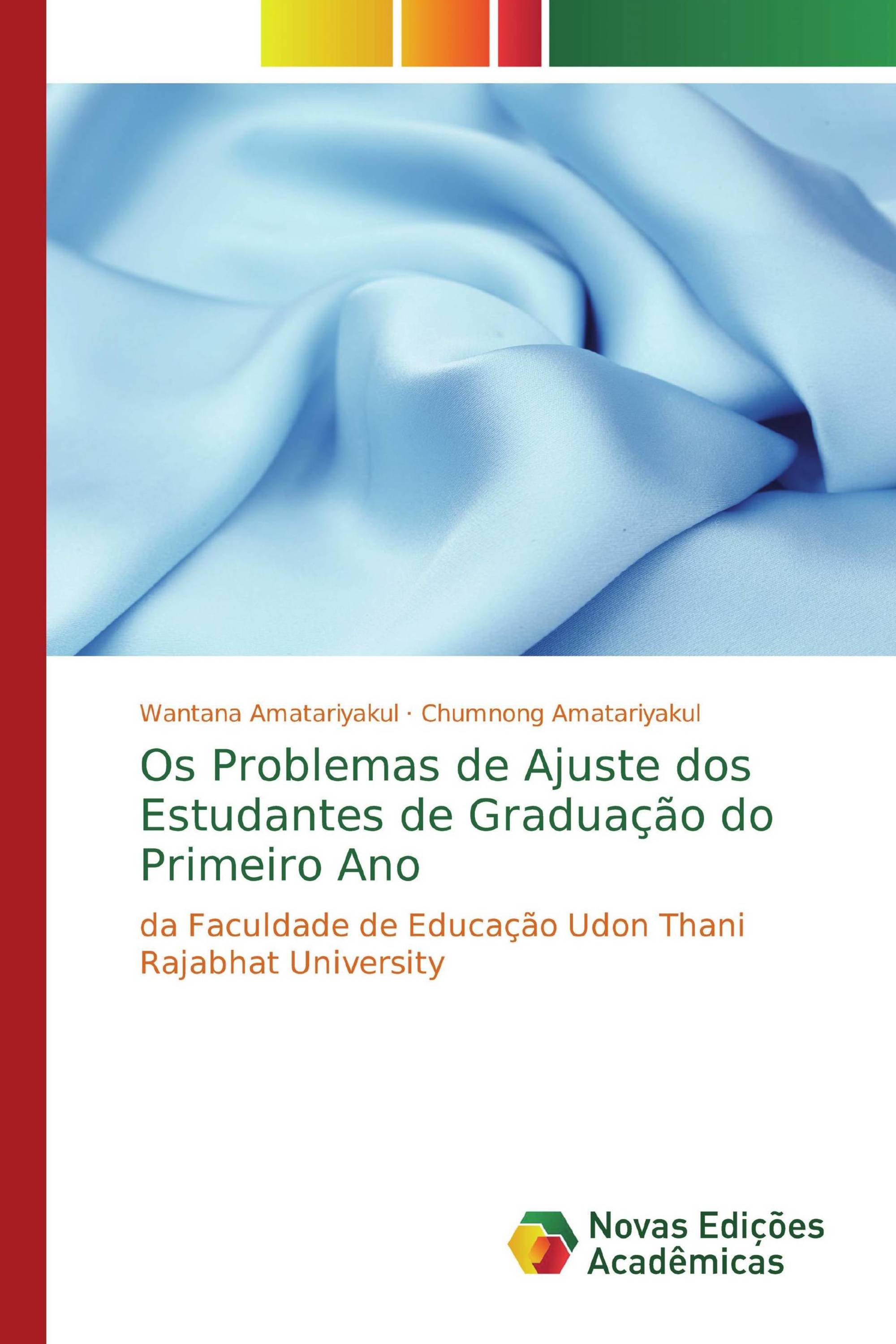 Os Problemas de Ajuste dos Estudantes de Graduação do Primeiro Ano