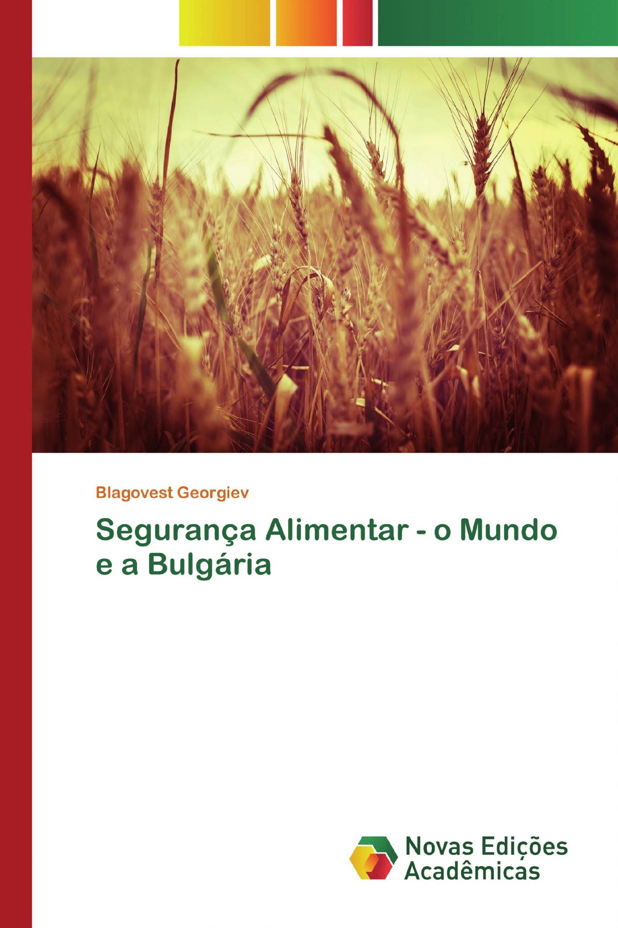 Segurança Alimentar - o Mundo e a Bulgária