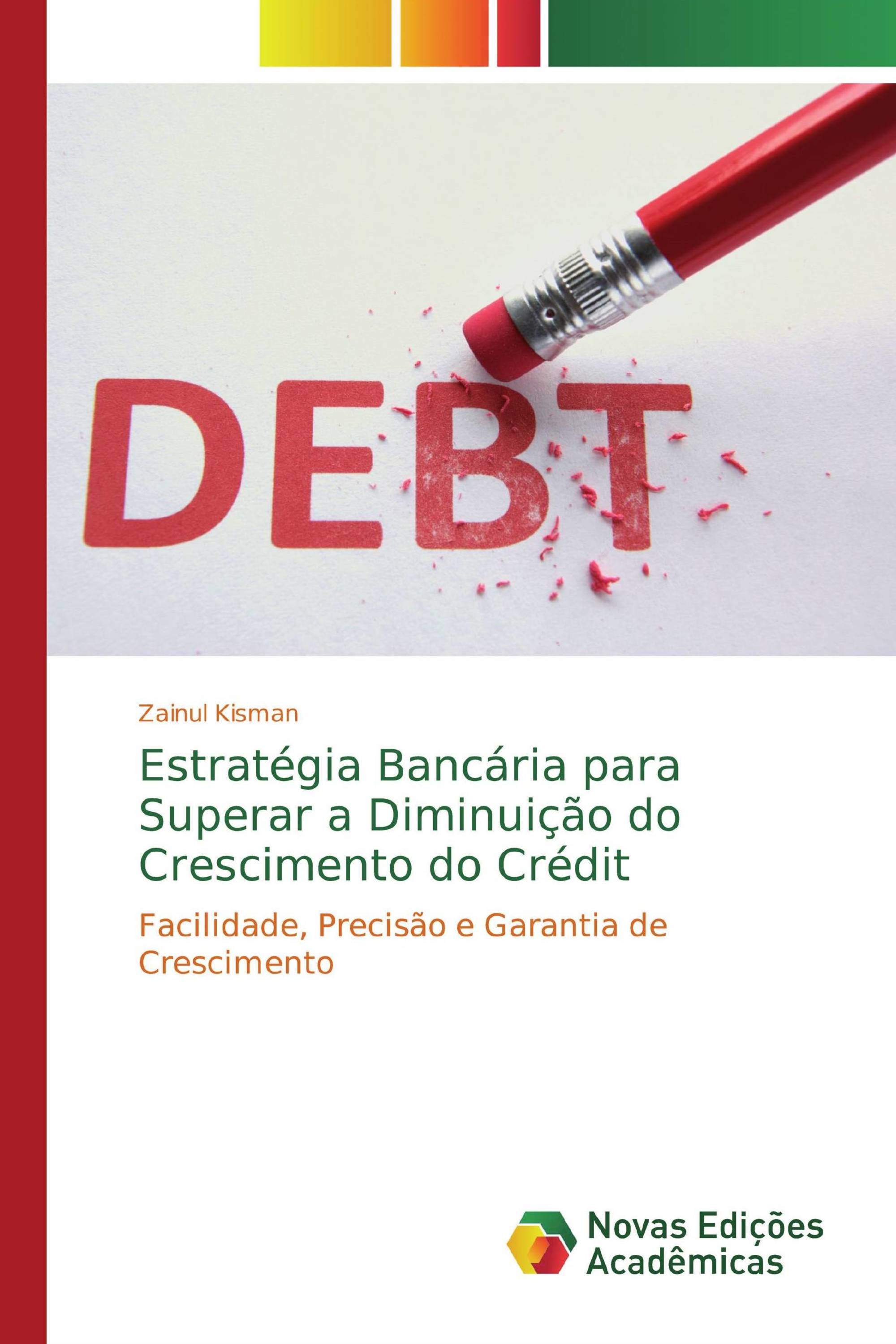 Estratégia Bancária para Superar a Diminuição do Crescimento do Crédit