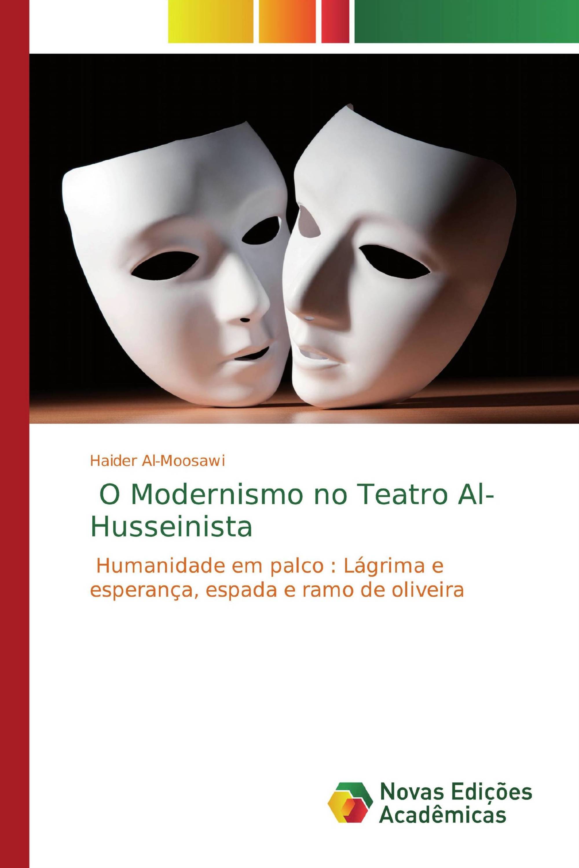 O Modernismo no Teatro Al-Husseinista