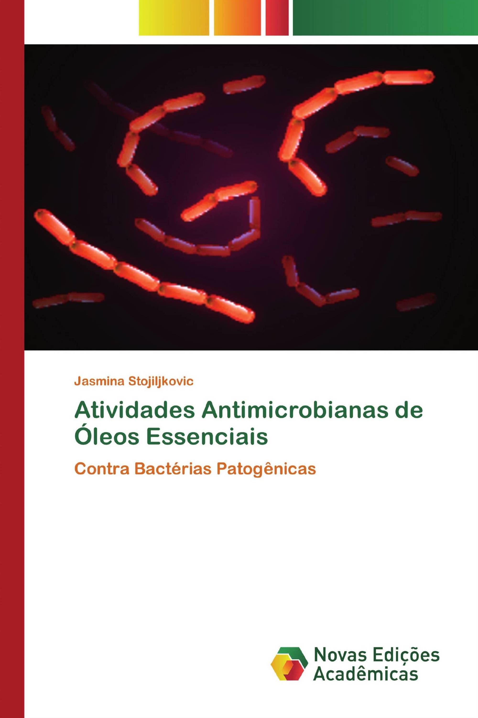 Atividades Antimicrobianas de Óleos Essenciais