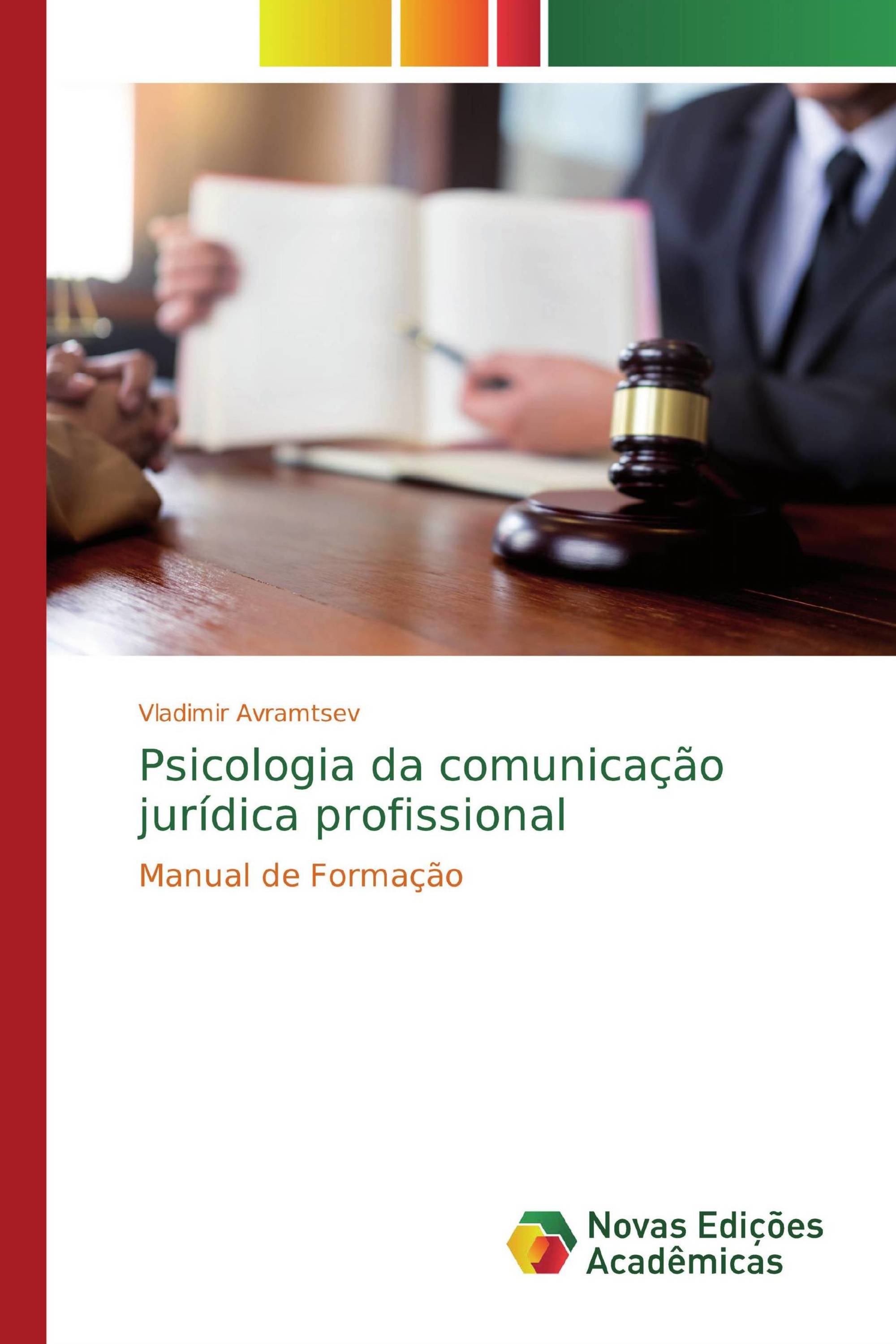 Psicologia da comunicação jurídica profissional