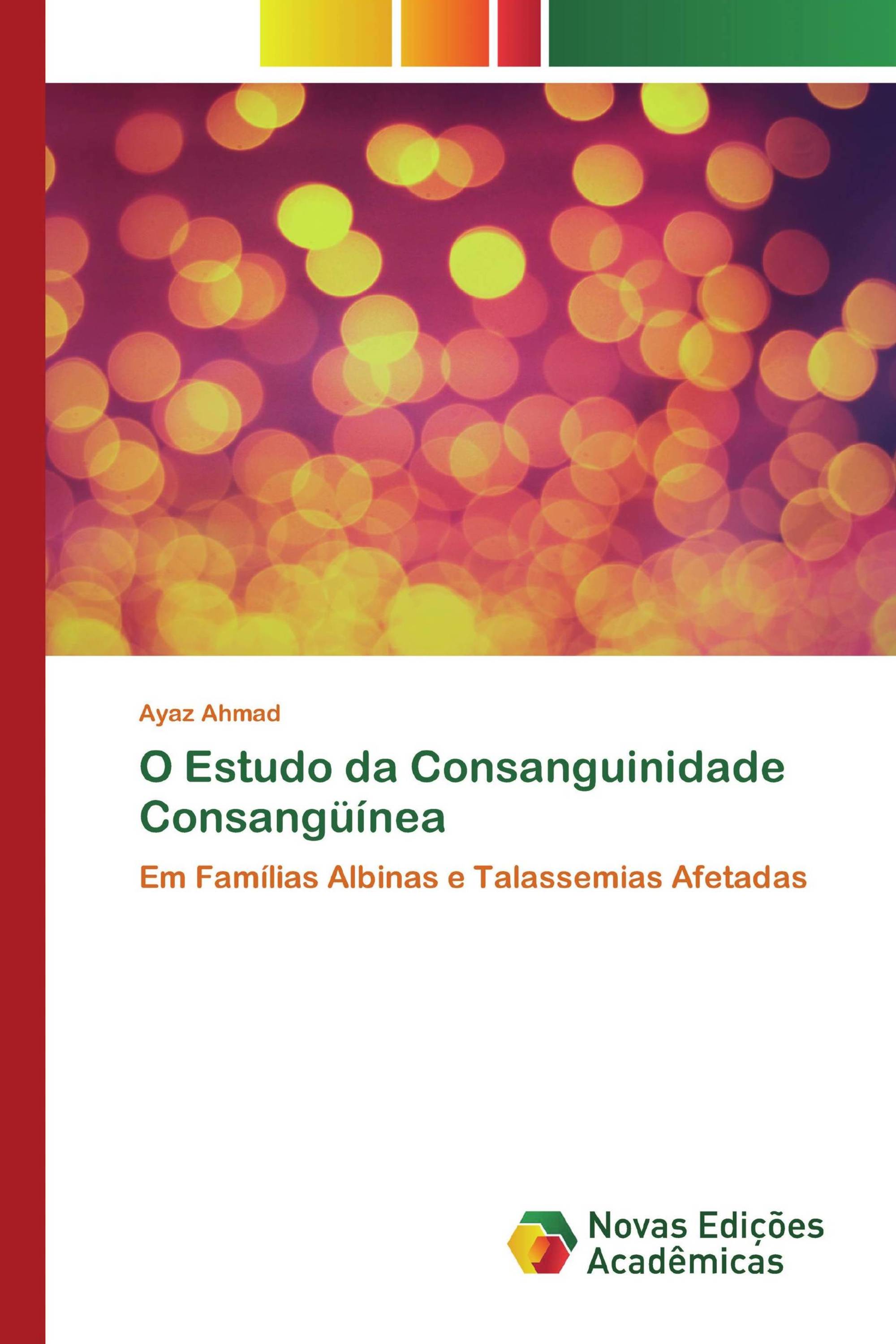 O Estudo da Consanguinidade Consangüínea