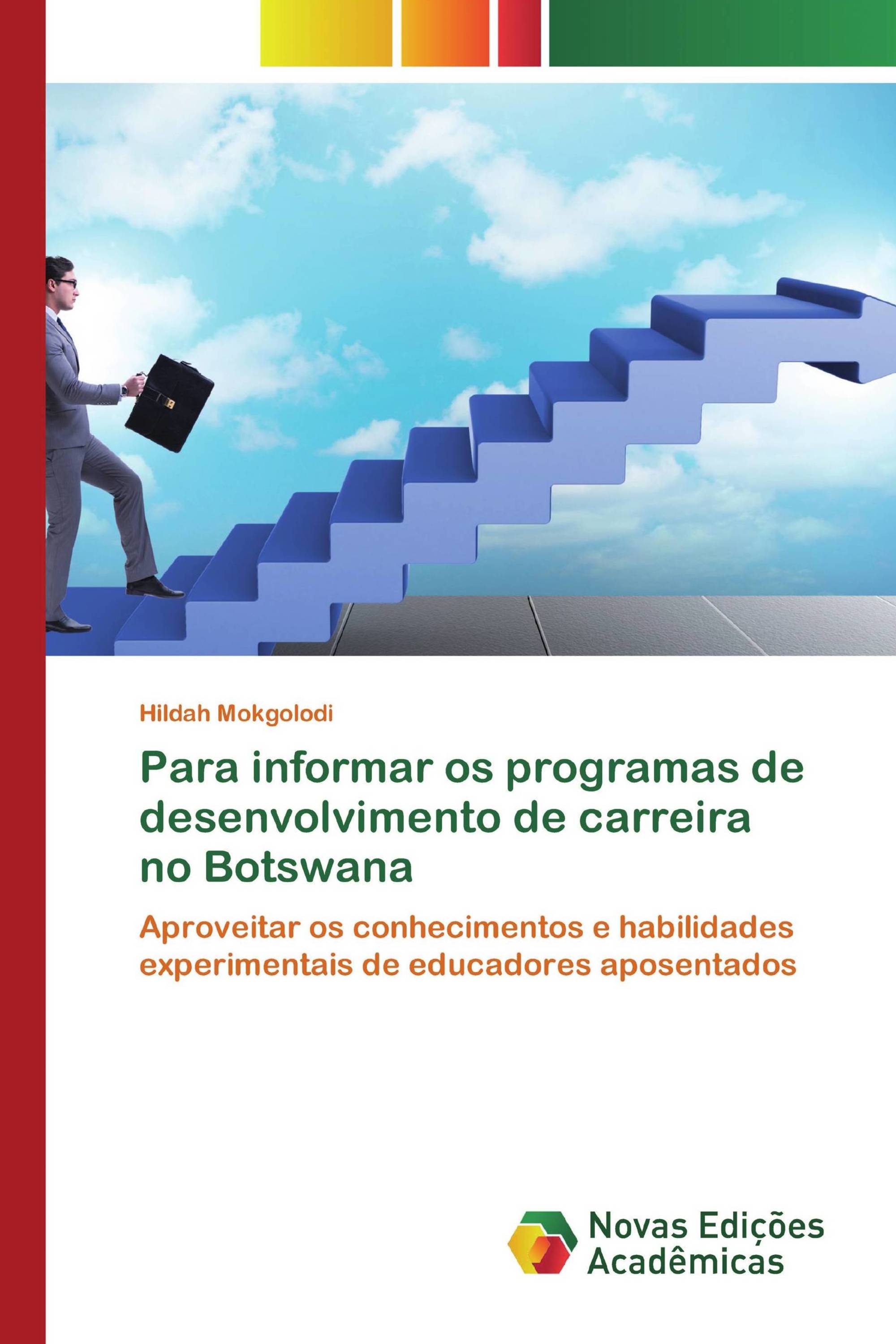 Para informar os programas de desenvolvimento de carreira no Botswana