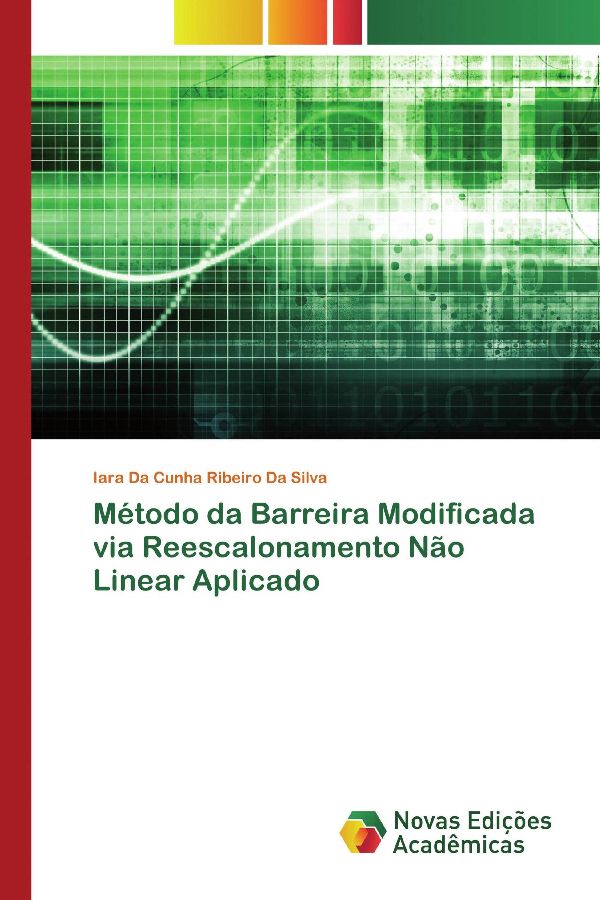 Método da Barreira Modificada via Reescalonamento Não Linear Aplicado