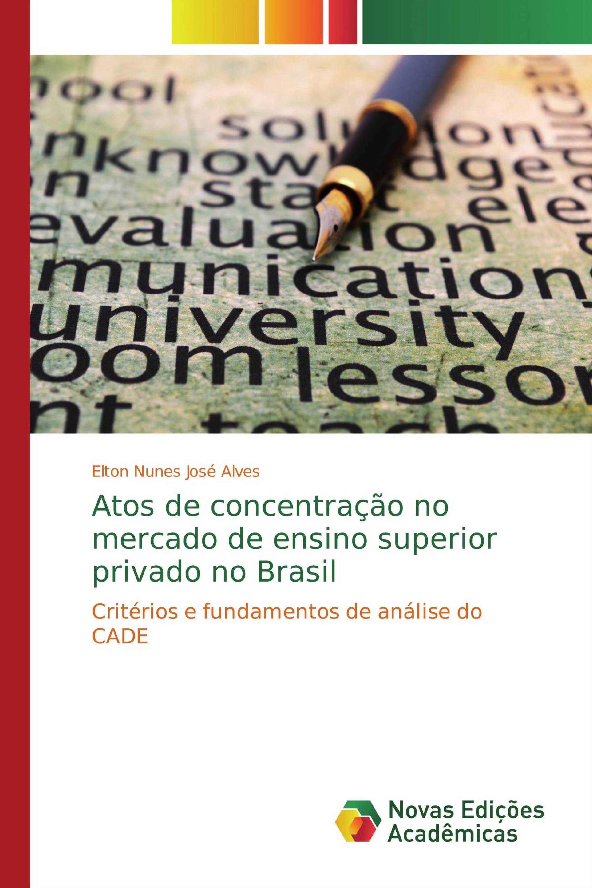 Atos de concentração no mercado de ensino superior privado no Brasil