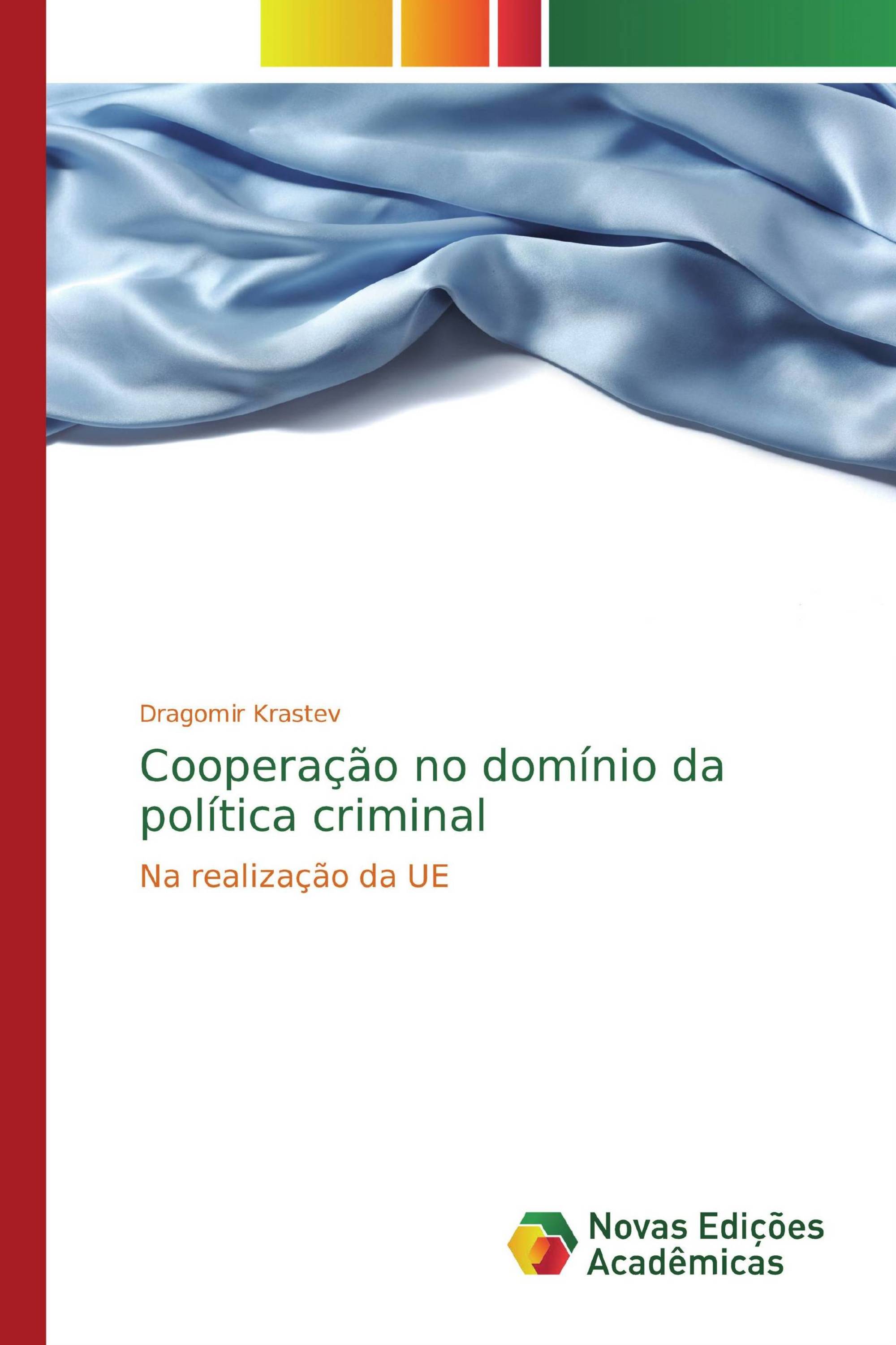 Cooperação no domínio da política criminal