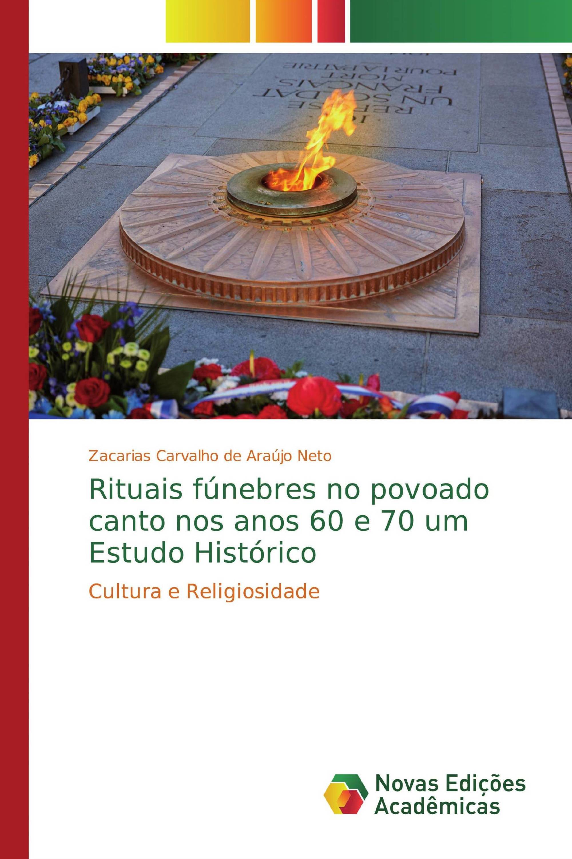 Rituais fúnebres no povoado canto nos anos 60 e 70 um Estudo Histórico