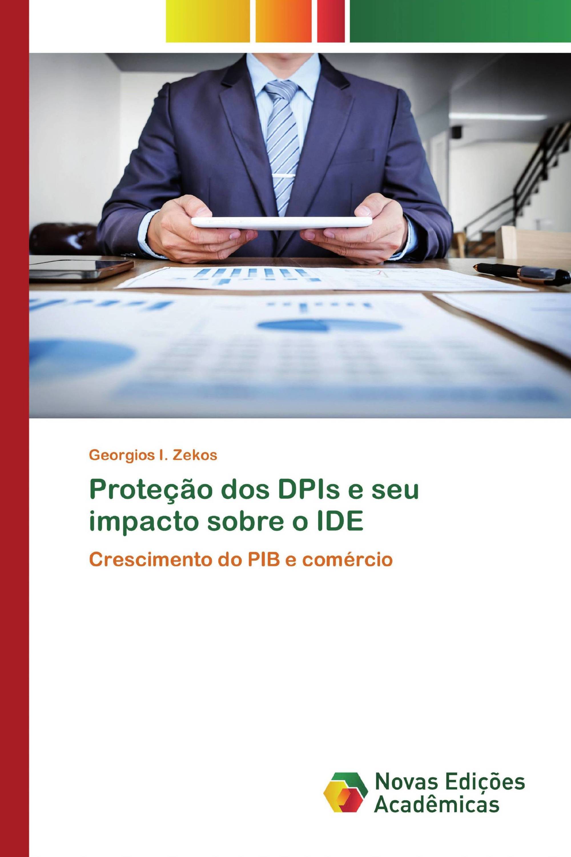 Proteção dos DPIs e seu impacto sobre o IDE