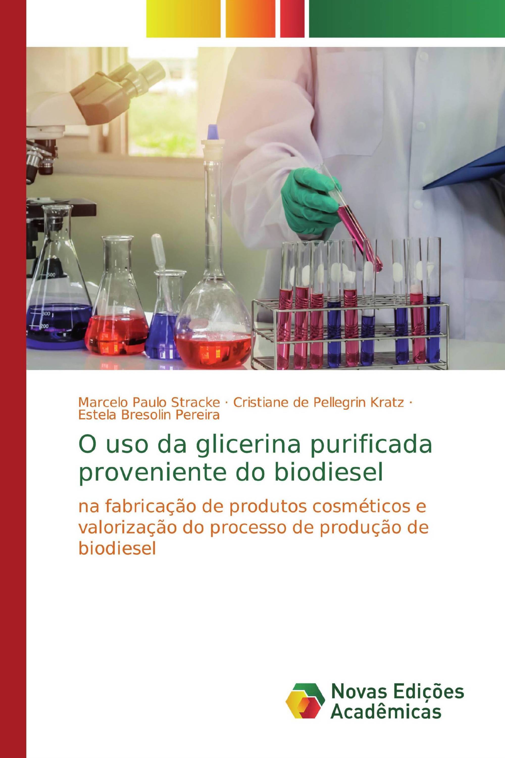 O uso da glicerina purificada proveniente do biodiesel