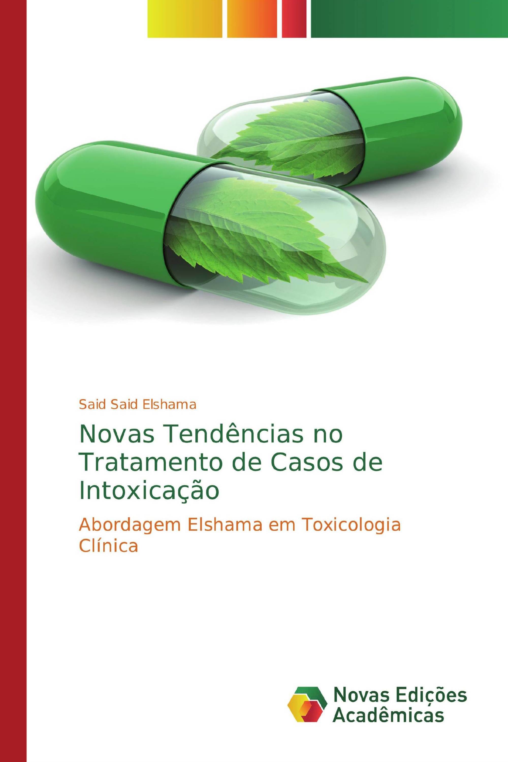 Novas Tendências no Tratamento de Casos de Intoxicação