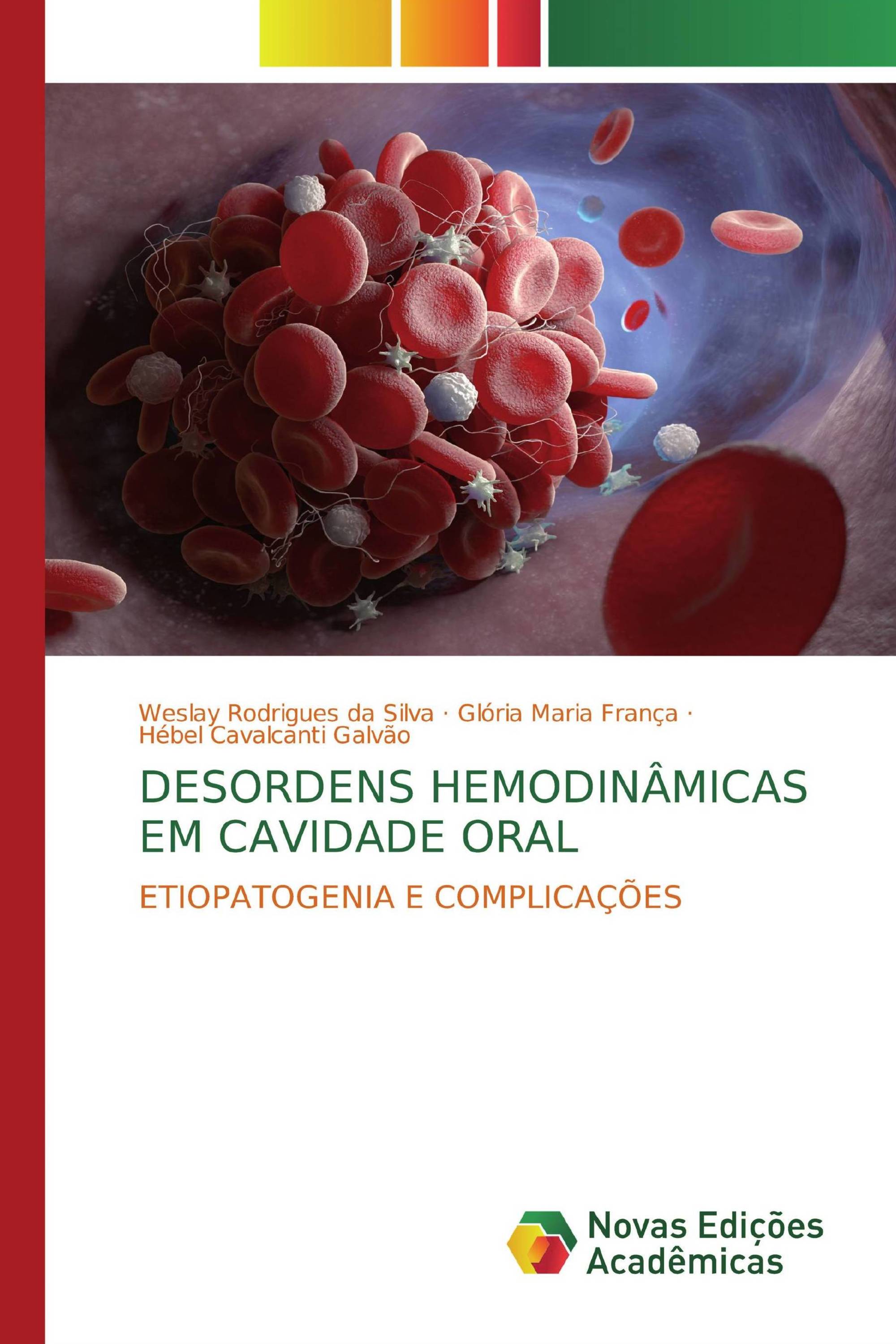 DESORDENS HEMODINÂMICAS EM CAVIDADE ORAL