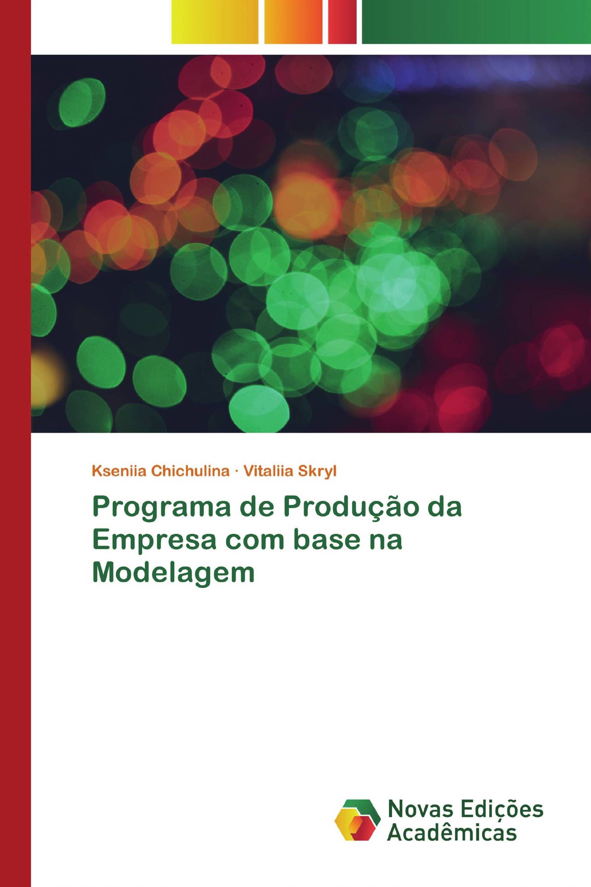 Programa de Produção da Empresa com base na Modelagem