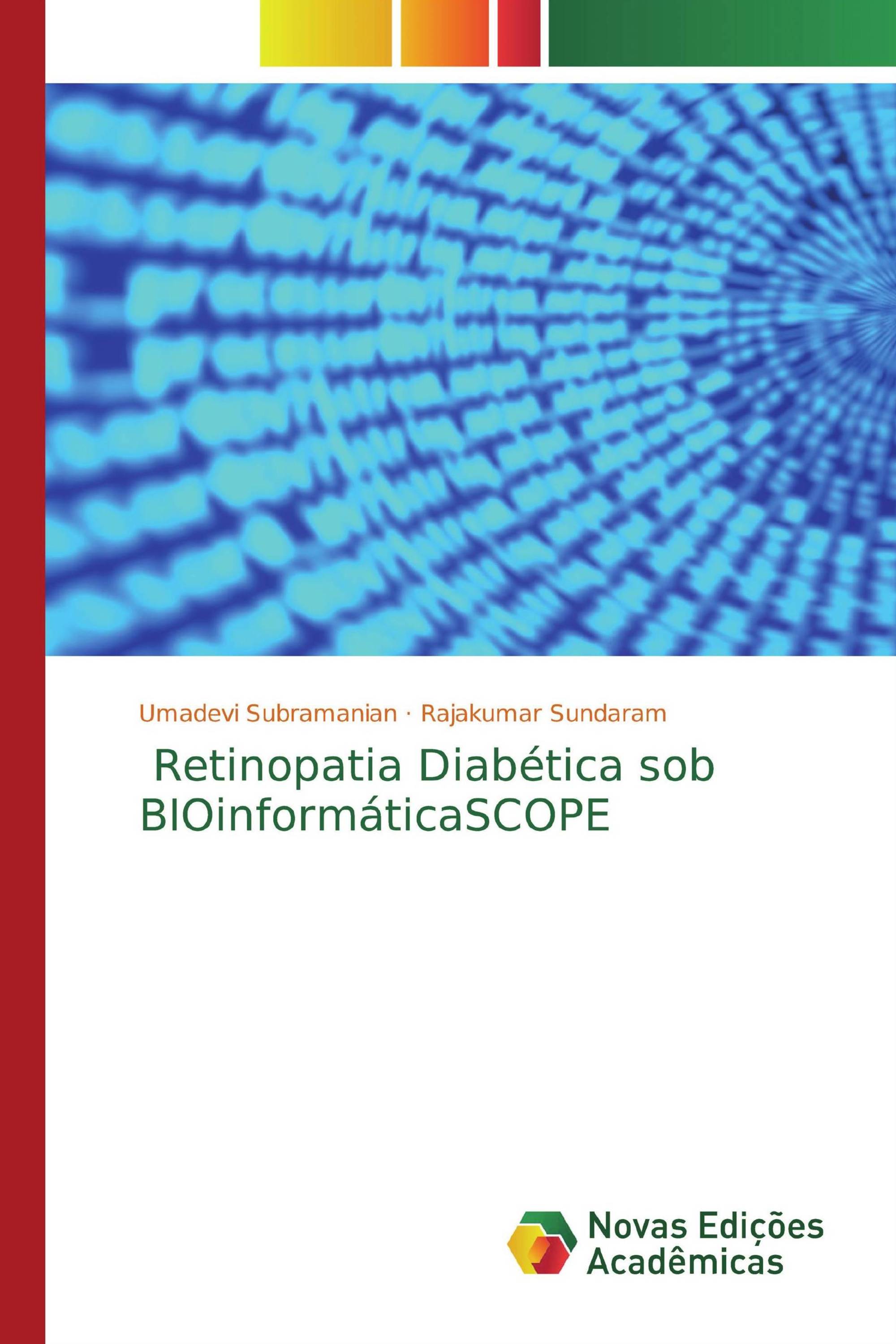 Retinopatia Diabética sob BIOinformáticaSCOPE