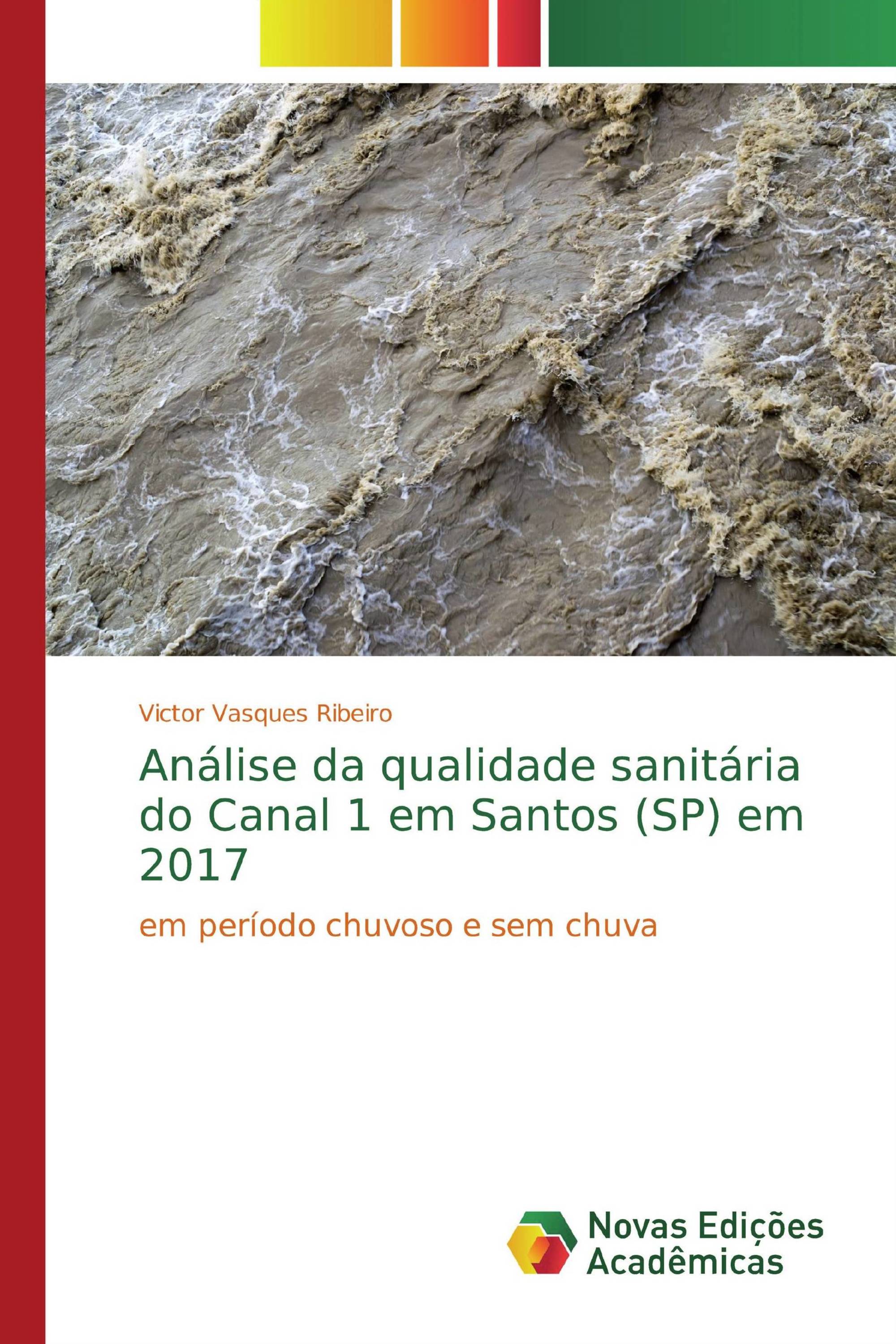 Análise da qualidade sanitária do Canal 1 em Santos (SP) em 2017