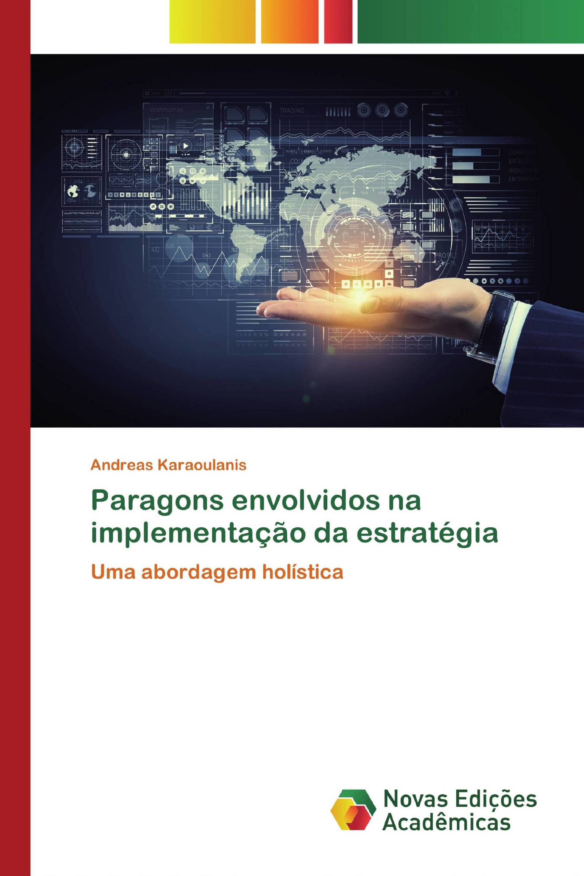 Paragons envolvidos na implementação da estratégia