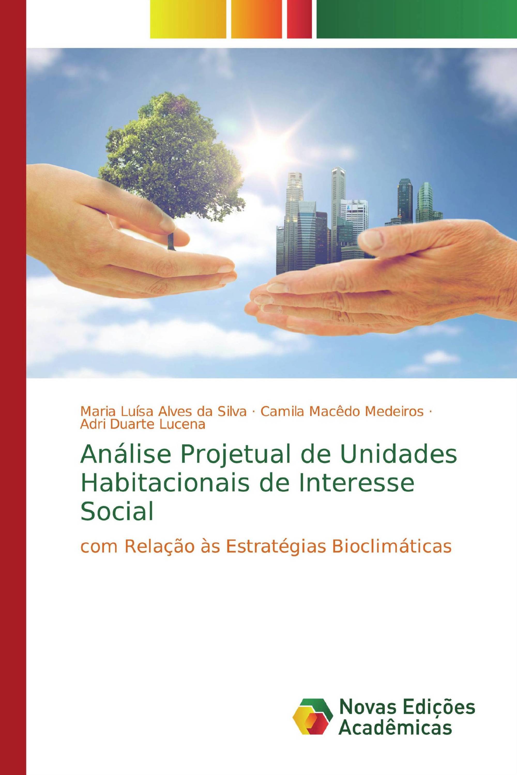 Análise Projetual de Unidades Habitacionais de Interesse Social