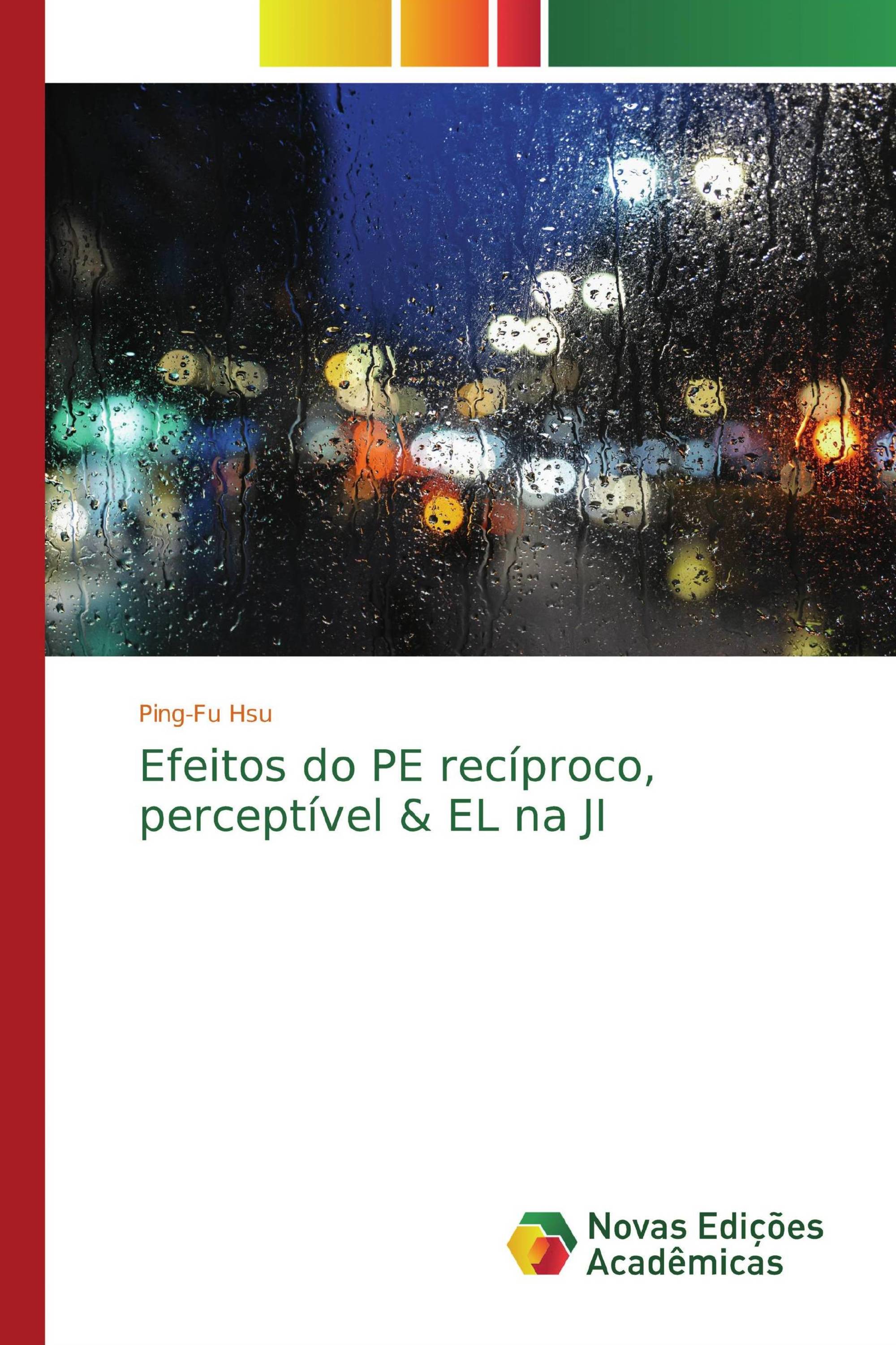 Efeitos do PE recíproco, perceptível & EL na JI