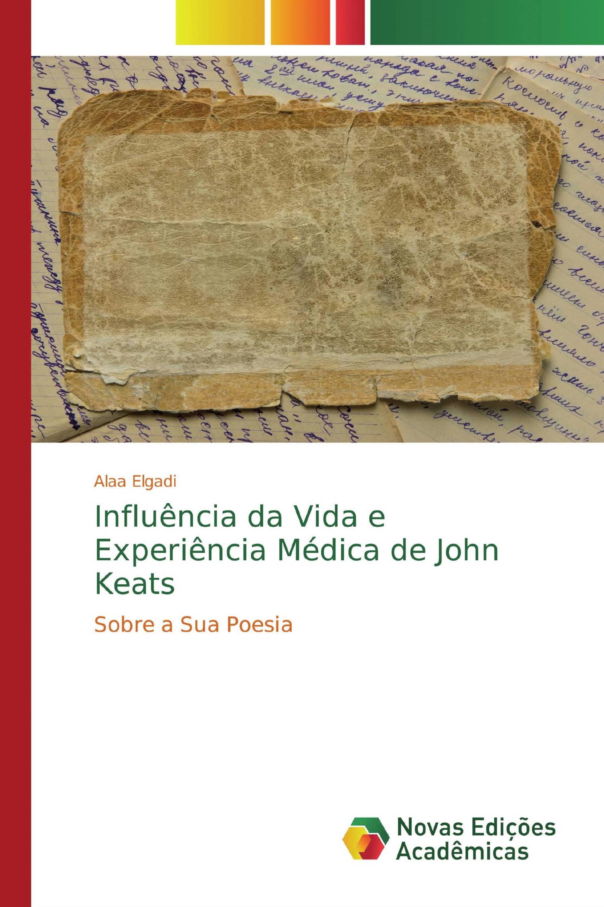 Influência da Vida e Experiência Médica de John Keats