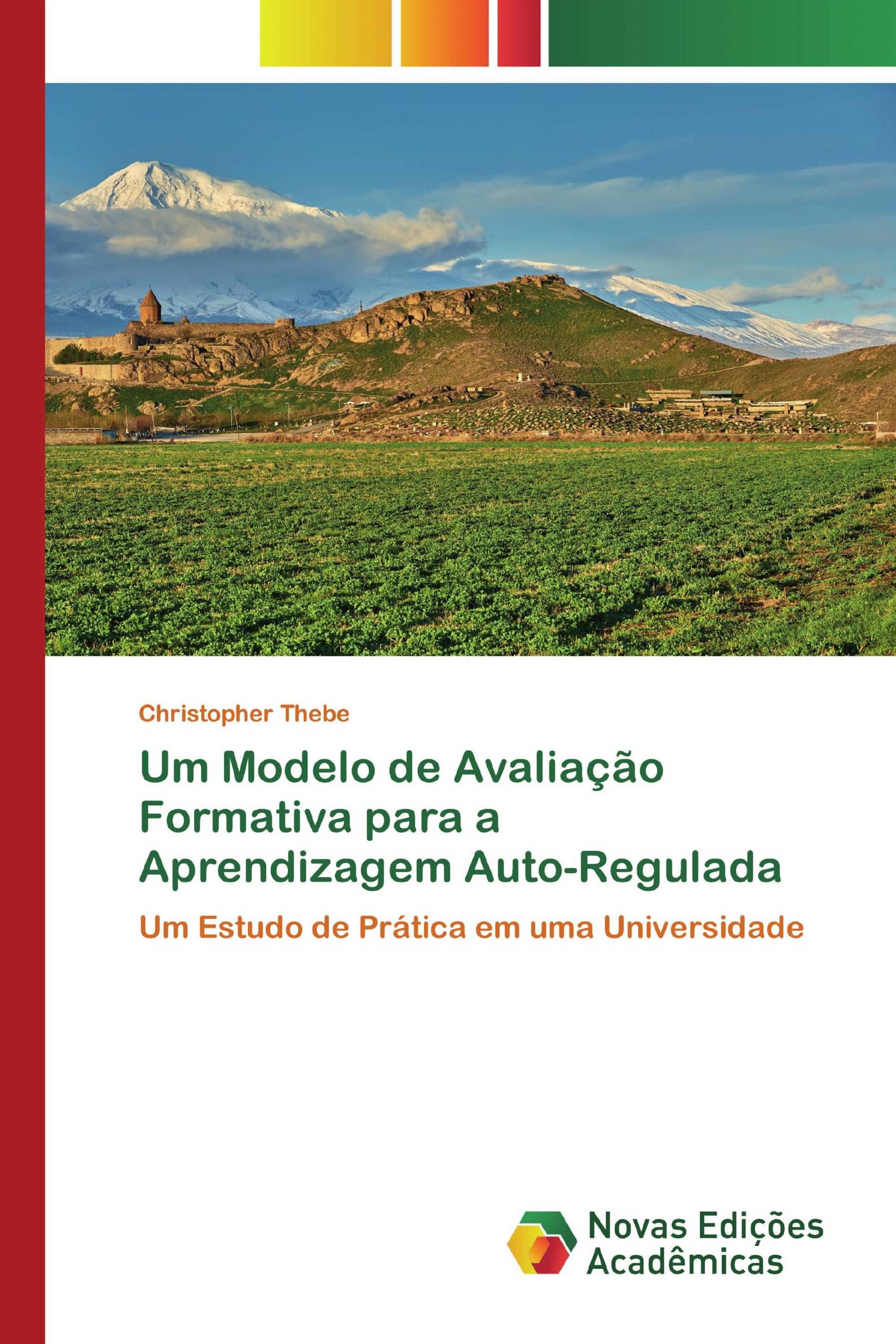 Um Modelo de Avaliação Formativa para a Aprendizagem Auto-Regulada