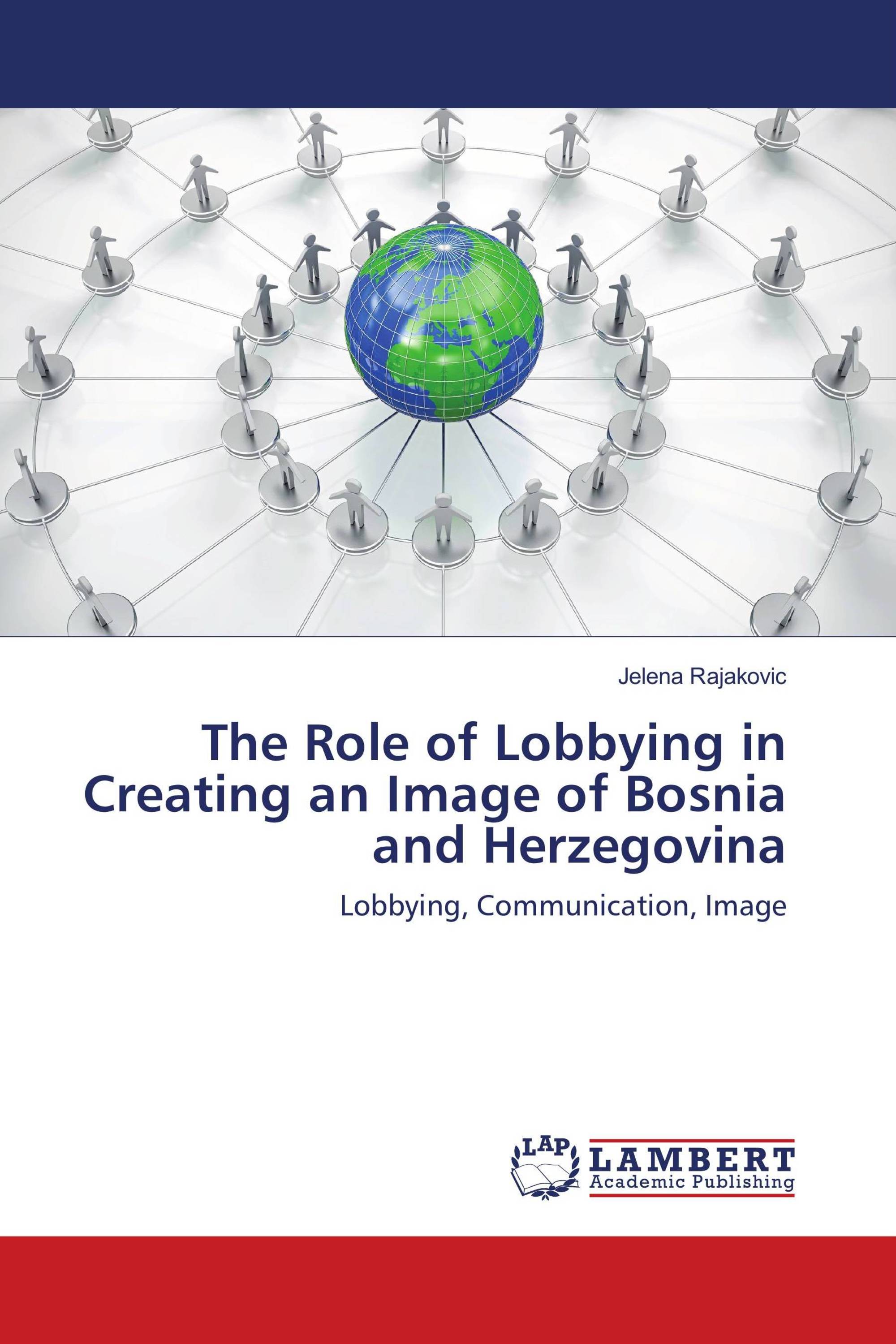 The Role of Lobbying in Creating an Image of Bosnia and Herzegovina