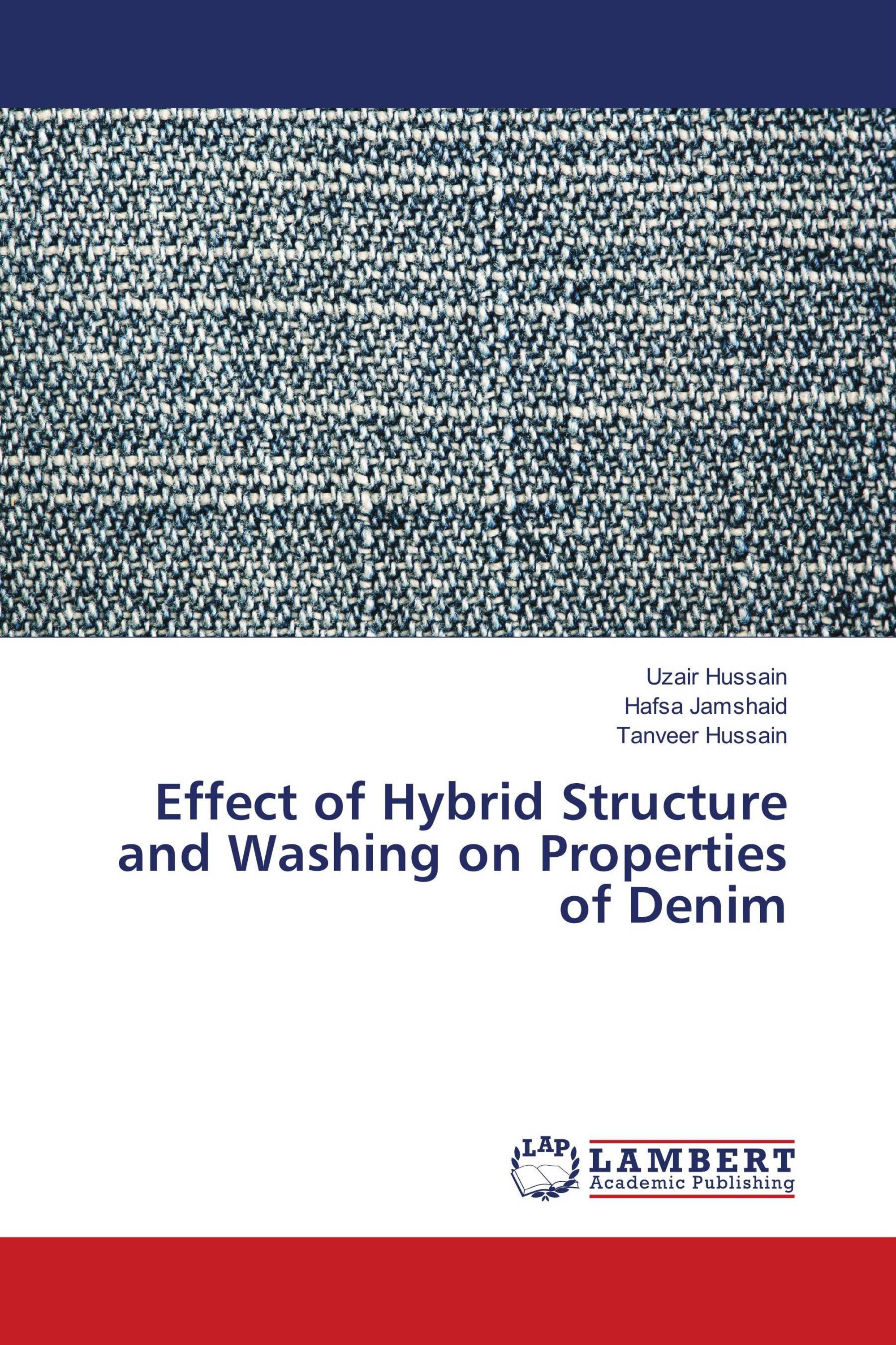 Effect of Hybrid Structure and Washing on Properties of Denim