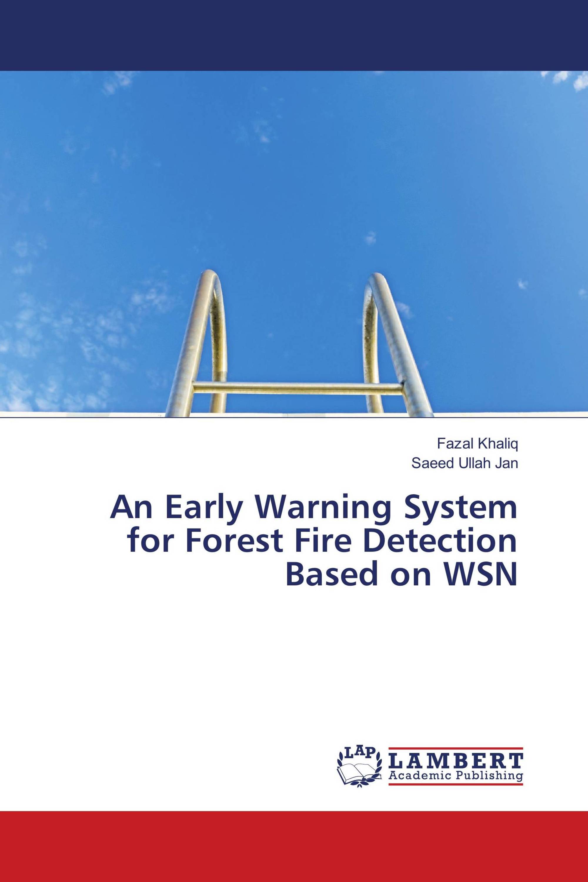 An Early Warning System for Forest Fire Detection Based on WSN