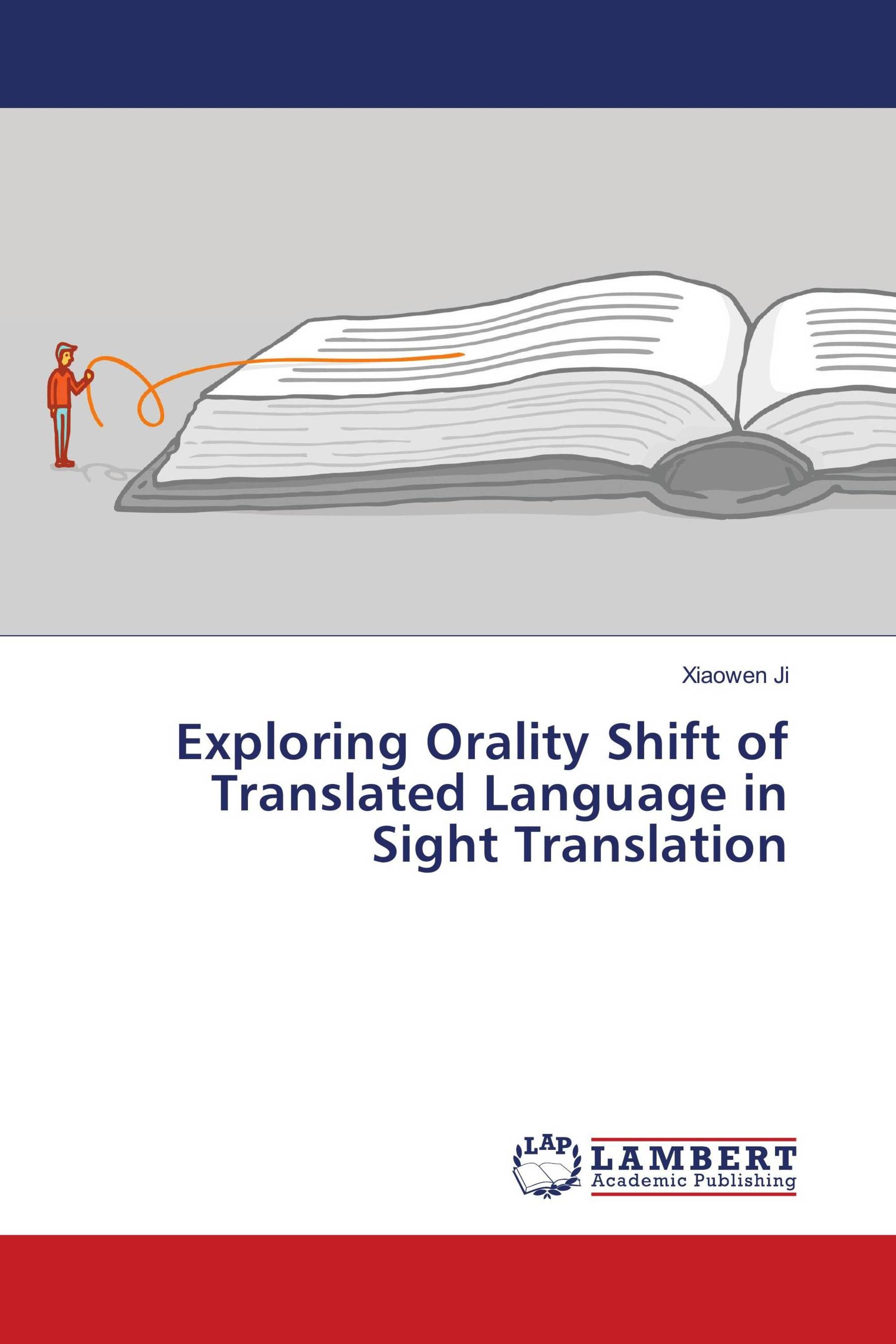 Exploring Orality Shift of Translated Language in Sight Translation